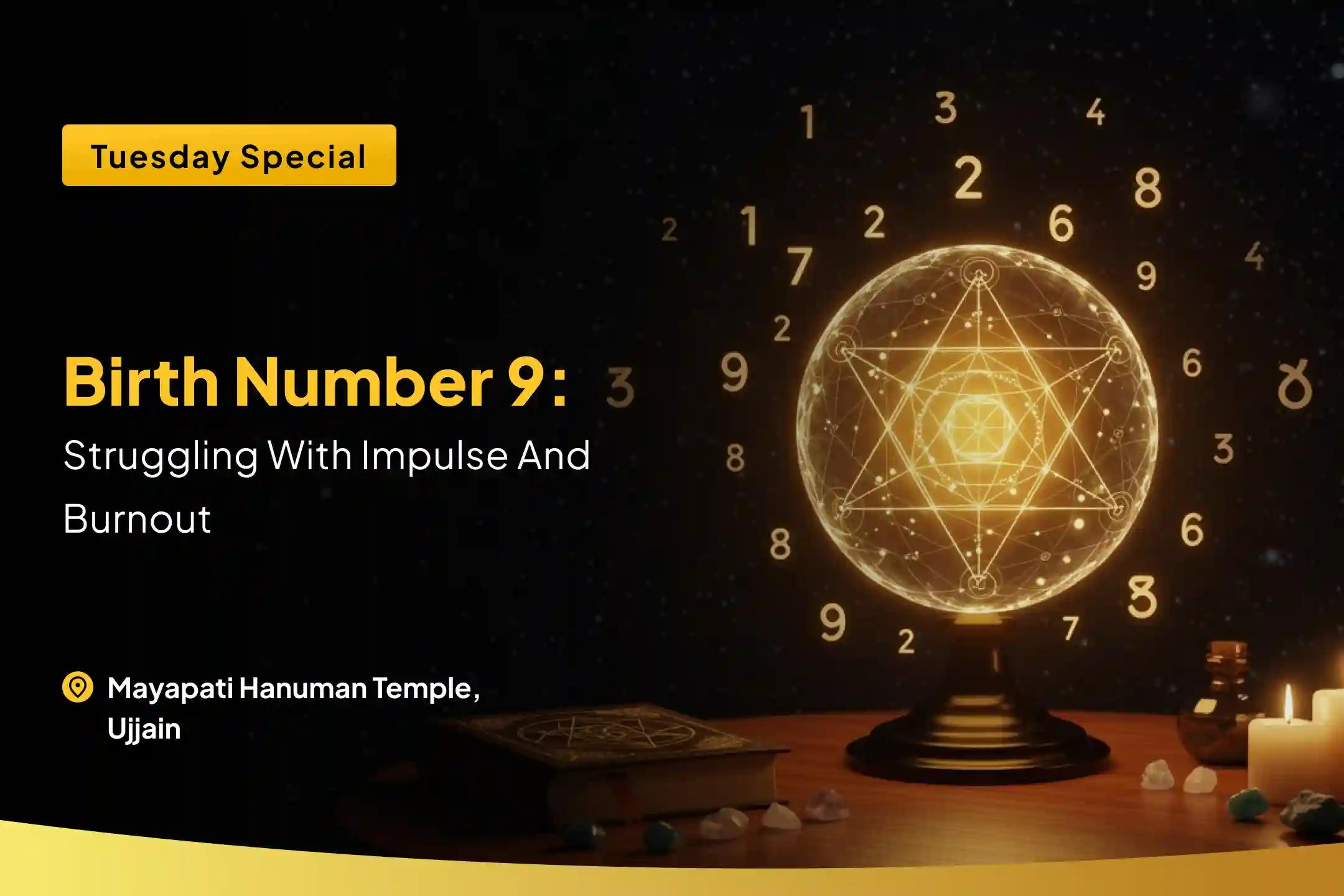 For Birth Number 9 Struggling With Impulse and Burnout Moolank 9 Sankat Mochan Puja to Calm Energy and Rebuild Strength To Calm Anger, Rebuild Energy and Find Balance