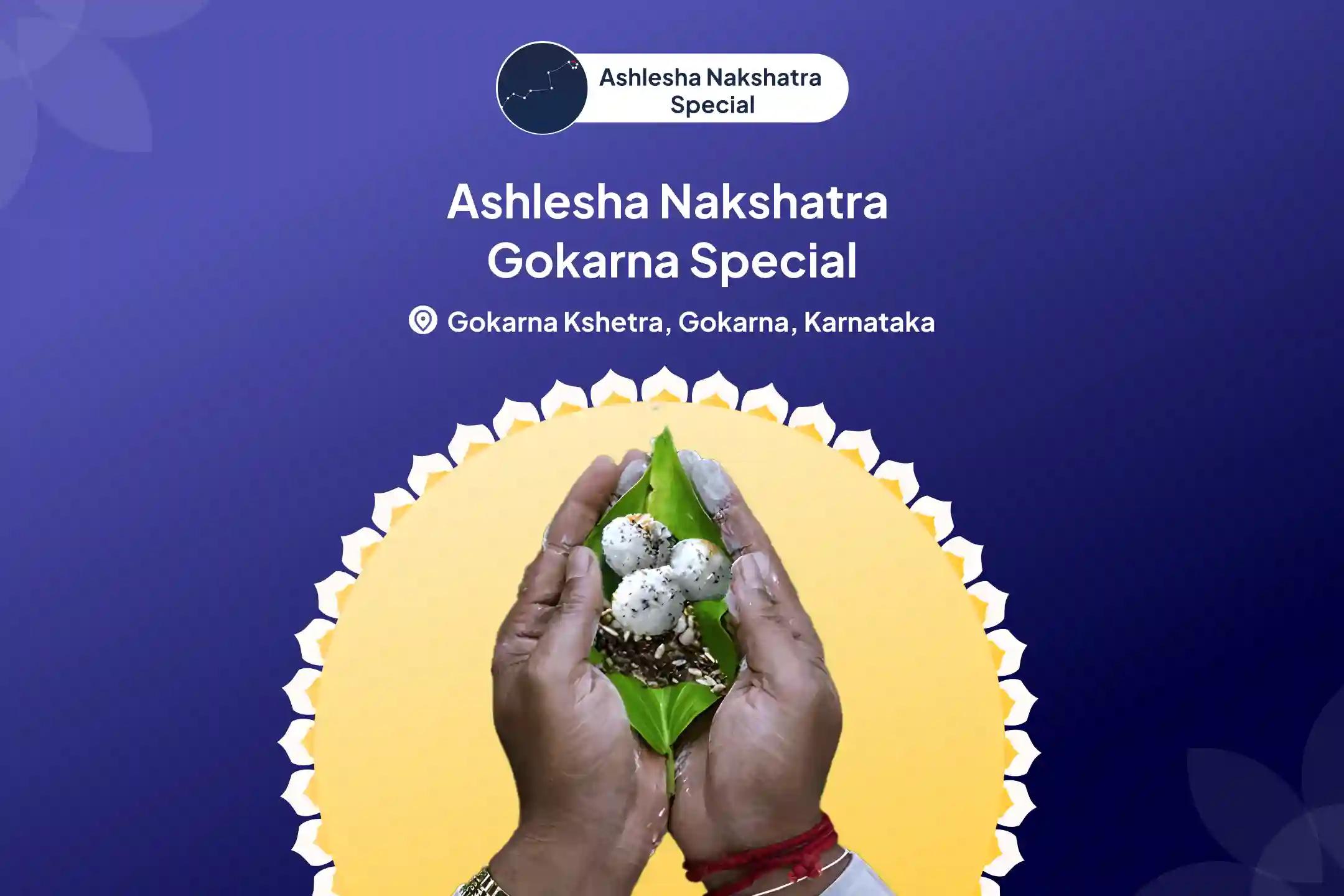 Ashlesha Nakshatra Gokarna Special Ashlesha Naag Bali Puja to remove the malicious effects of Sarpa (Naga) Dosha and clean karmic sins