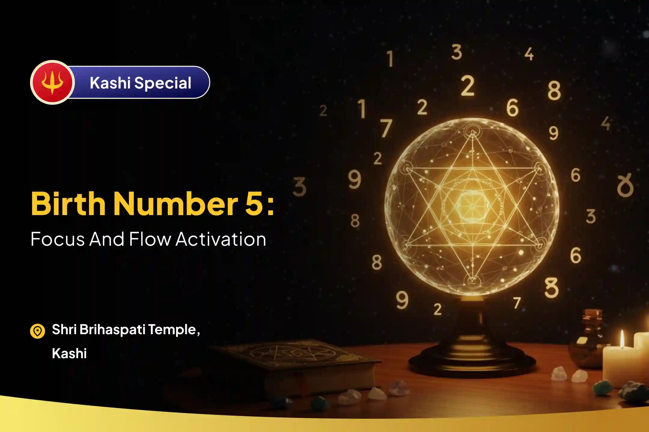 Birth Number 5 Focus and Flow Activation Moolank 5 Vishnu Puja for Focused Thinking and Smart Action To Clear Overthinking and Make Focused, Confident Choices