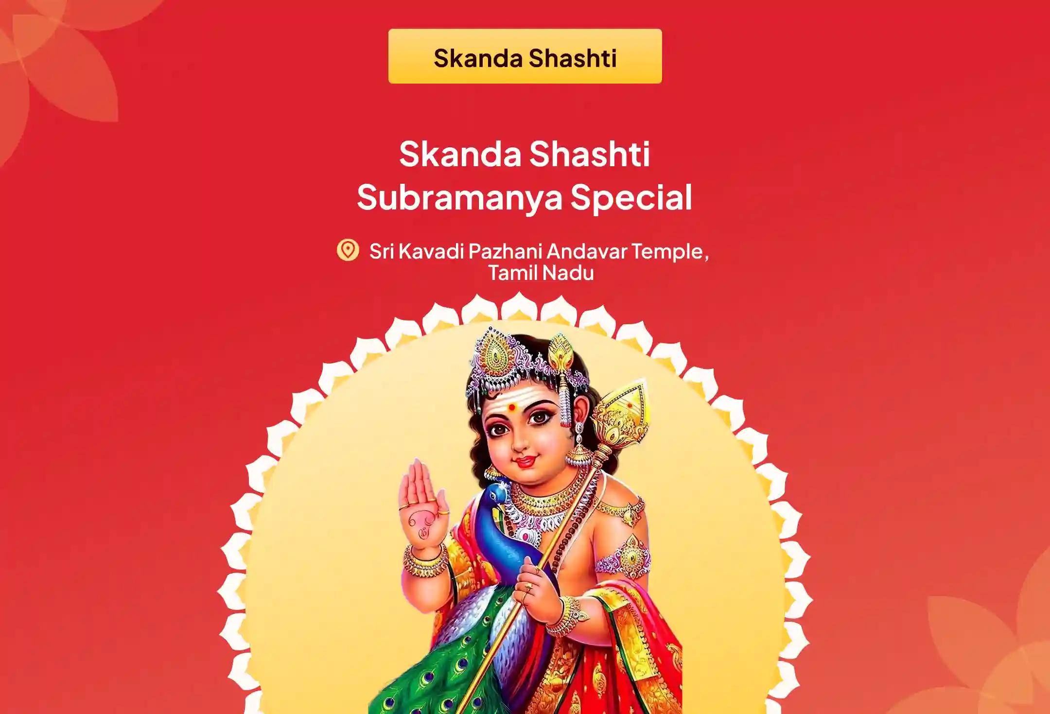 Skanda Shashti Subramanya Special Skanda Shashti Kavacham, Subramanya Bhujangam, and Vel Archana For Protection and Resolving Challenges