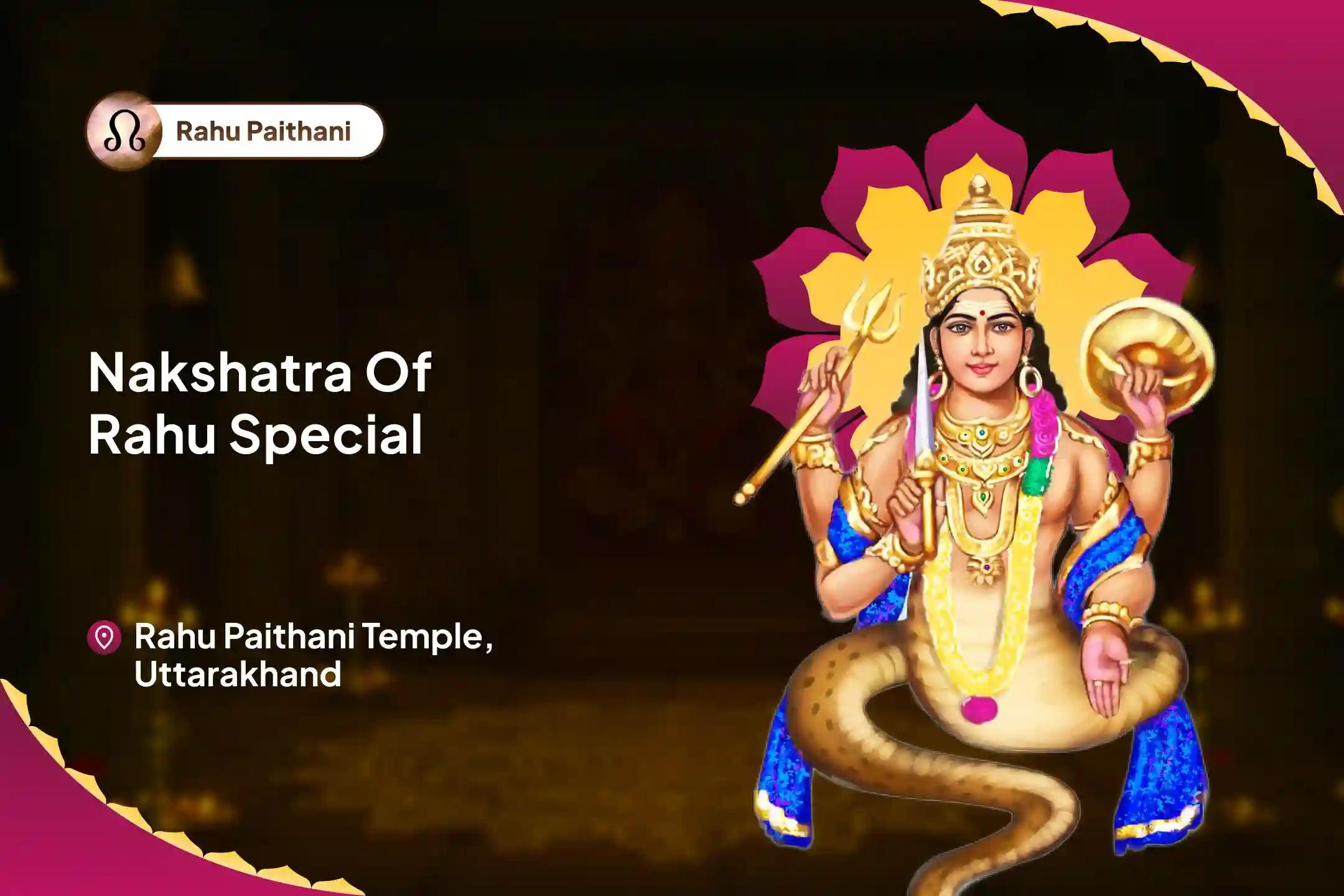 Rahu Paithani Nakshatra of Rahu Special 18,000 Rahu Mool Mantra Jaap and Dashansh Havan for Blessing of Mental Well-Being and Improved Judgement