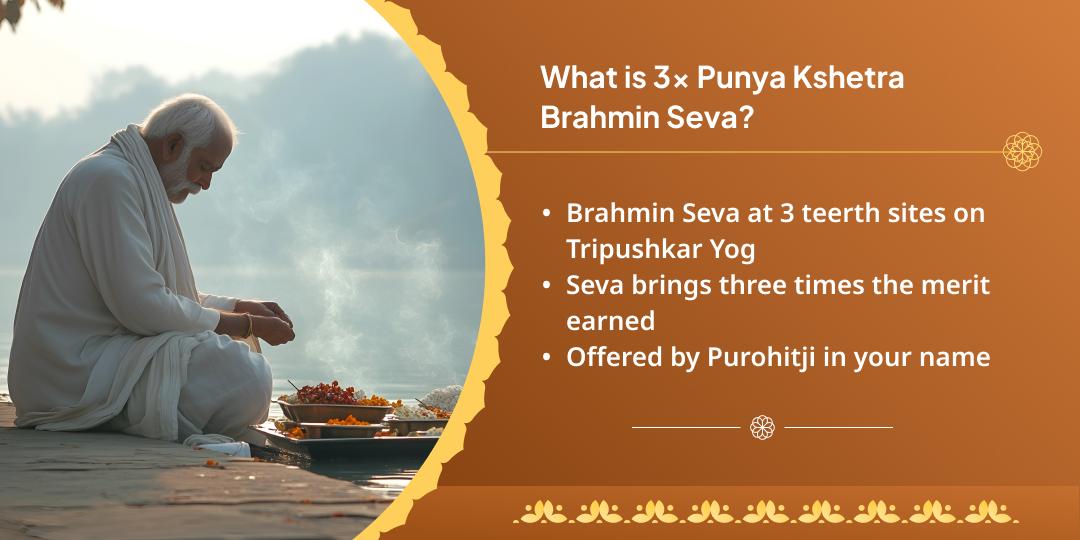 Tripushkar Yog 3x Punya Kshetra Mahaseva