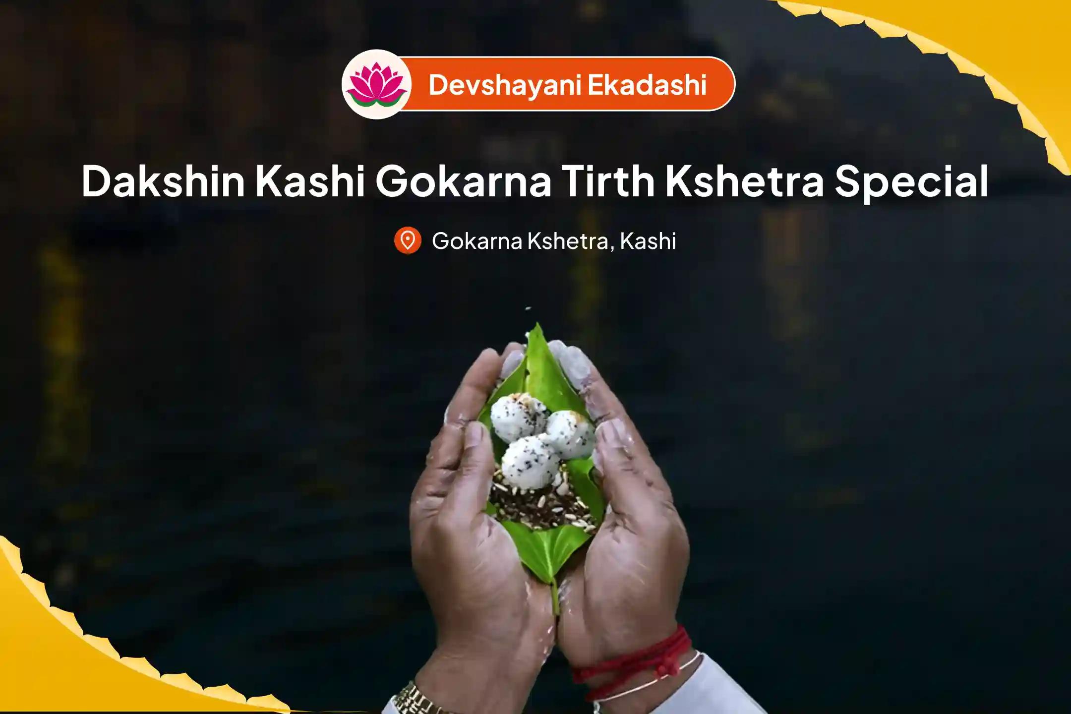 Devshayani Ekadashi Dakshin Kashi Gokarna Tirth Kshetra Special Narayan Bali Puja, Tripindi Shradh Pitru Dosh Shanti Puja To Relieve Ancestral Curse and Bring peace for departed souls