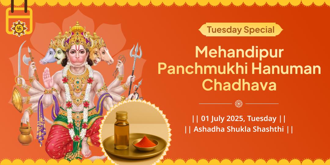 Tuesday Mehandipur Panchmukhi Hanuman Chadhava