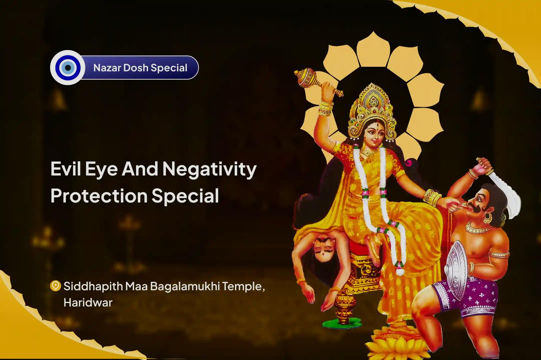 Evil Eye and Negativity Protection Special Evil Energy & Aura Cleansing Puja & Spiritual Shield Activation for Protection From Hidden Negativity And Overcoming Life Blocks