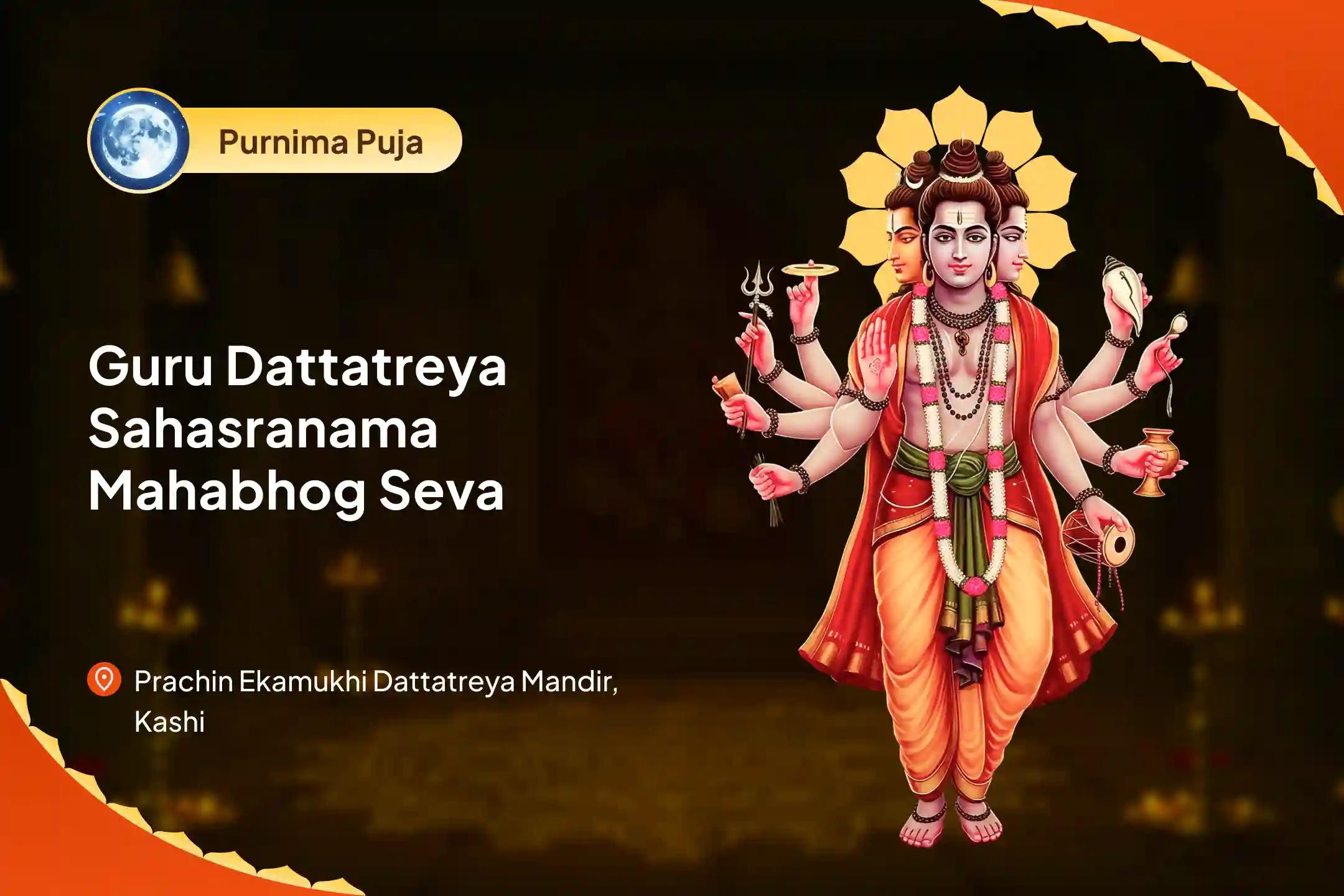 Guru Dattatreya Purnima Special Dattatreya Sahasranama Path & Mahabhog Seva To Align with Guru Tattva For Inner Balance and Mental Stillness