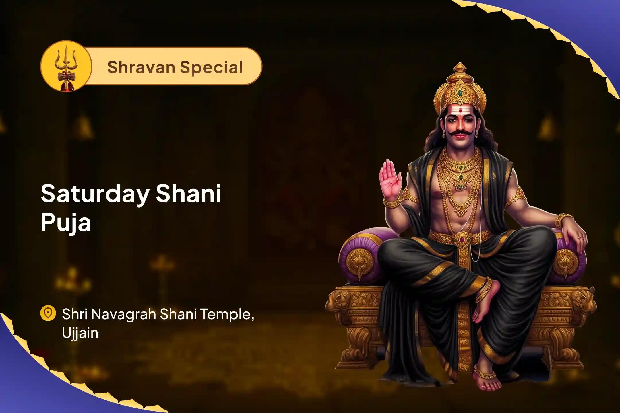 Shravan Saturday - Shani Special Shani Saade Saati Peeda Shanti Mahapuja, Shani Til Tel Abhishek and Mahadasha Shanti Mahapuja  for Overcoming Challenges and Adversities in Life 