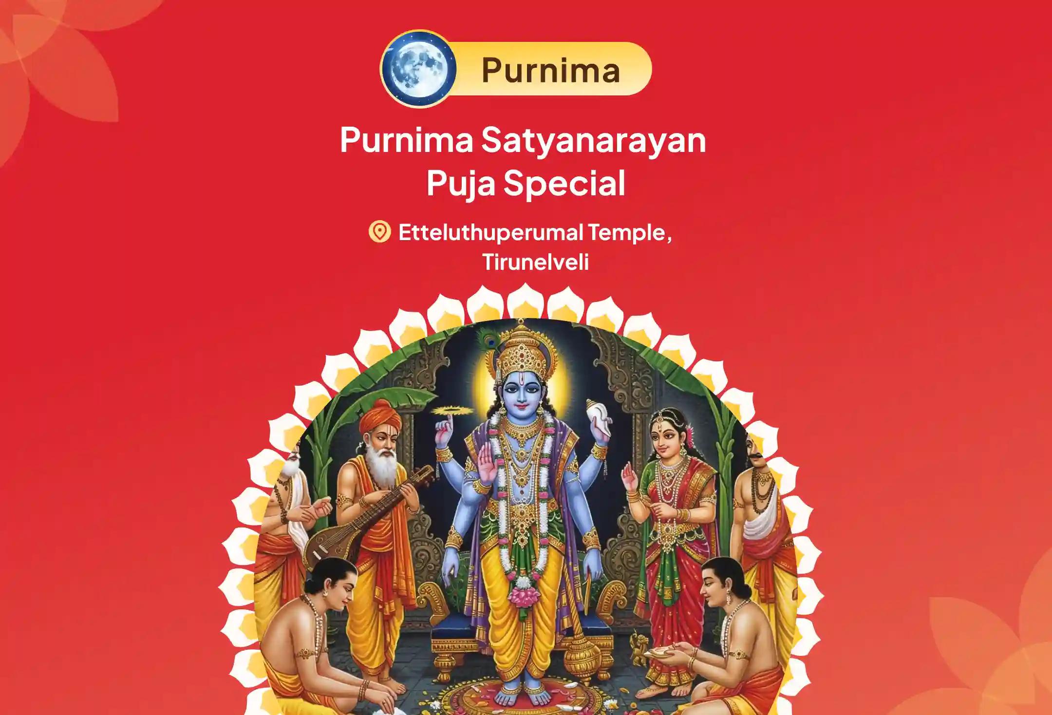 Purnima Satyanaraya Puja Special Satyanarayan Katha and Dhanvantri Homam For Abundance of Wealth and Overall Prosperity