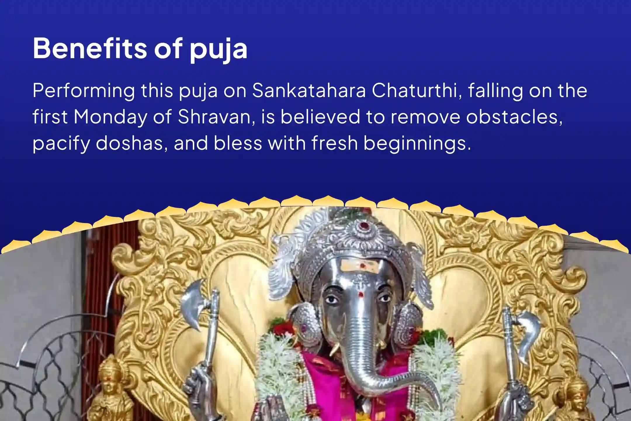 First Shravan Somvaar–Sankatahara Chaturthi Ganapati Raksha Mahotsav Chandicha Sankatahara Chaturthi Ganapati Homa & Dosh Nivaran Puja For Protection From Obstacles, Dosh Shanti, and New Beginnings