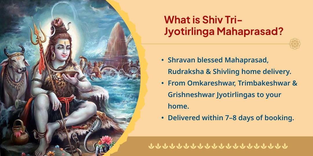 Shravan Tri-Jyotirlinga Blessed Mahaprasad Home Delivery