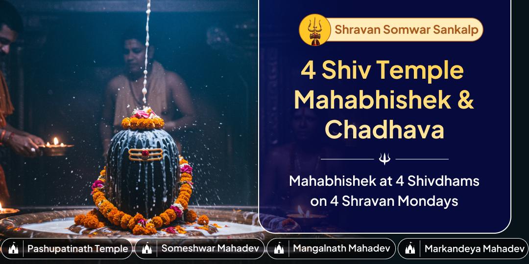 Shravan 4 Somwar Shiv 4 Temple Mahabhishek Chadhava Sankalp