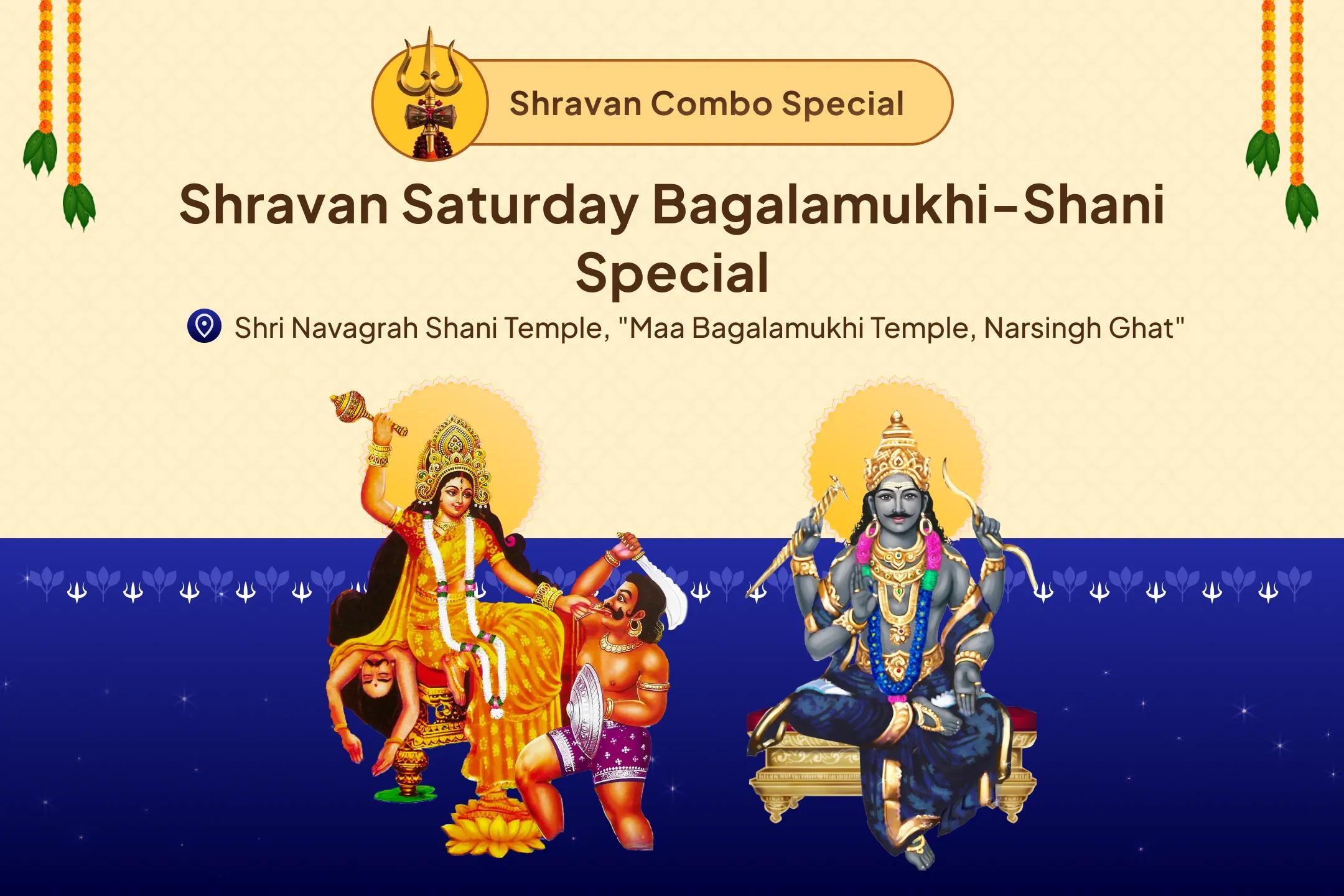 Shravan Saturday Bagalamukhi-Shani Special Maa Bagalamukhi Tantra Yukta Havan and Shani Til Tel Abhishek to get Blessing for Victory over Enemies and in Court Cases