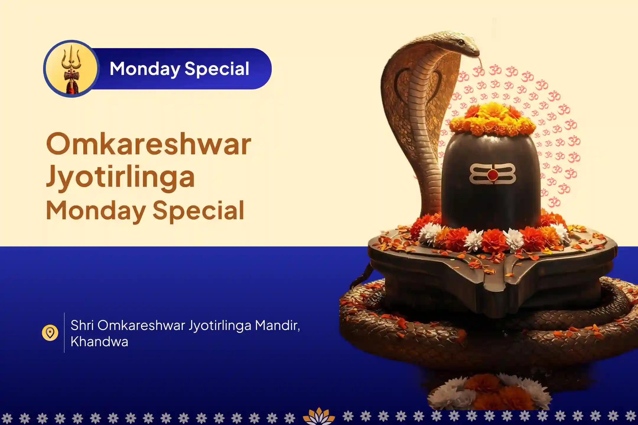 Omkareshwar Jyotirlinga Monday Special Omkareshwar Rudrabhishek For Fulfillment of all wishes and Financial Stability