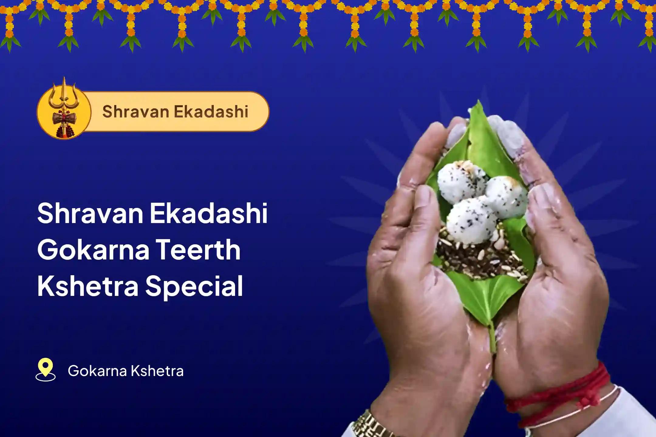Shravan Ekadashi Gokarna Teerth kshetra Special Narayan Bali Puja, Tripindi Shradh Pitru Dosh Shanti Puja to Relieve Ancestral Curse and Bring peace for departed souls