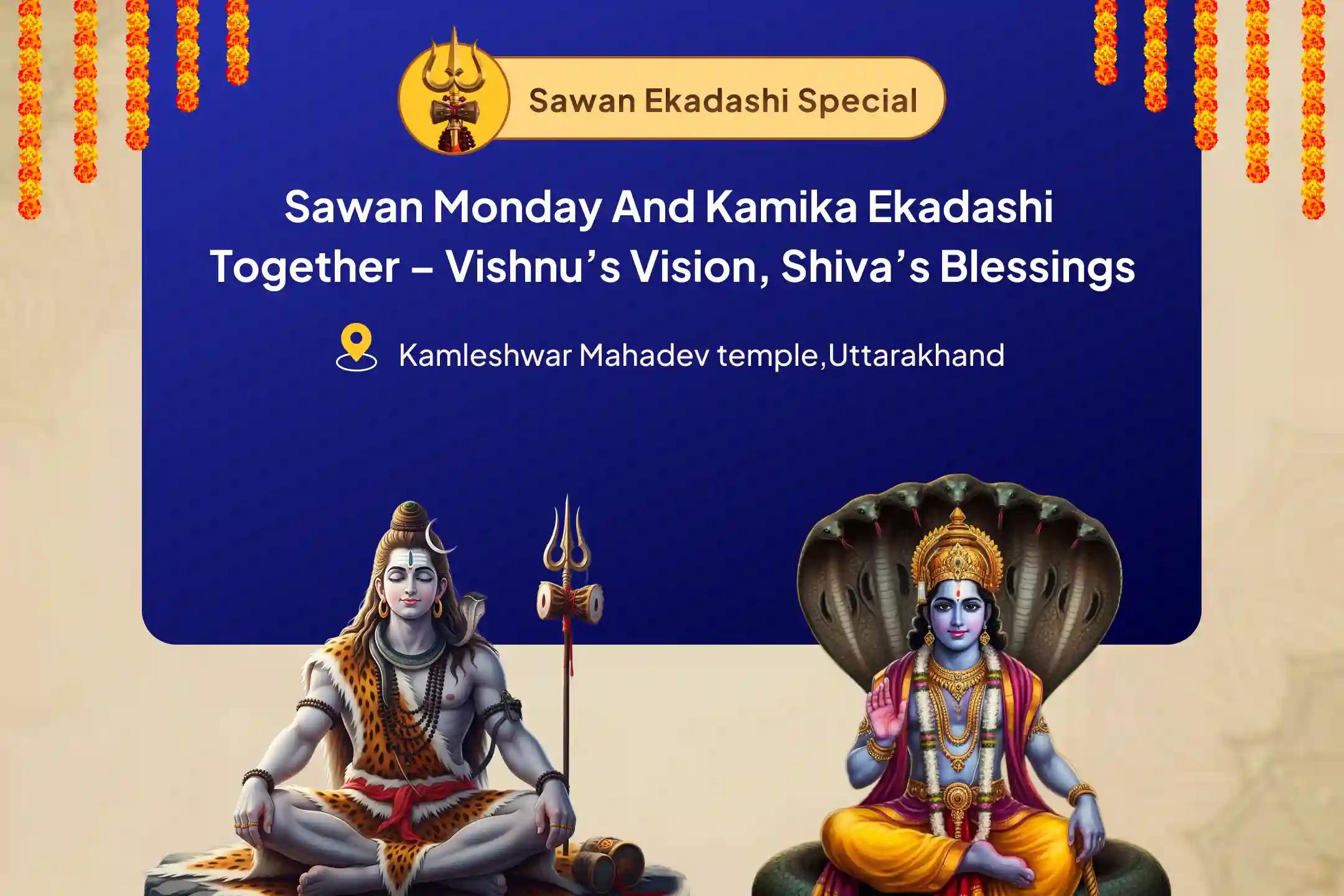 Sawan Monday Meets Kamika Ekadashi – Vishnu’s Eye, Shiva’s Grace Kamleshwar Shiva–Vishnu Ekadashi Special Rudrabhishek & Kamal Daan (Offering of Lotus) Puja For Divine Grace, Removal of Sins, and Wish Fulfilment