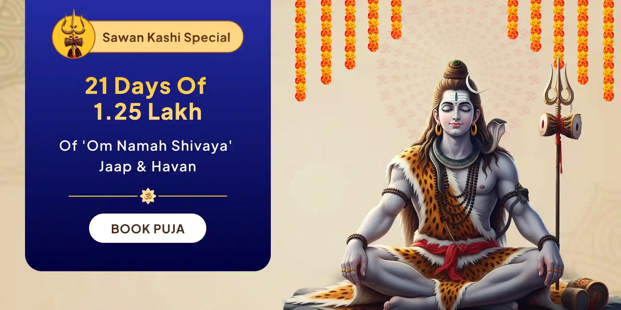 21 Days Daily - 1.25 Lakh Shiva Panchakshari Mantra Jaap (Om Namah Shivay) and Havan