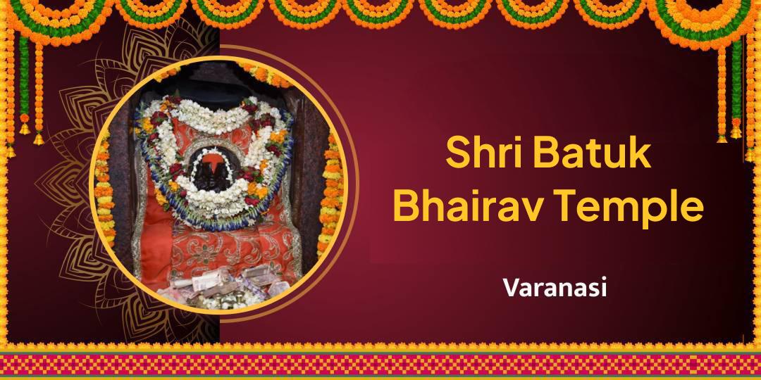 Seek Baba Batuk Bhairav’s Divine Blessings this Sunday!