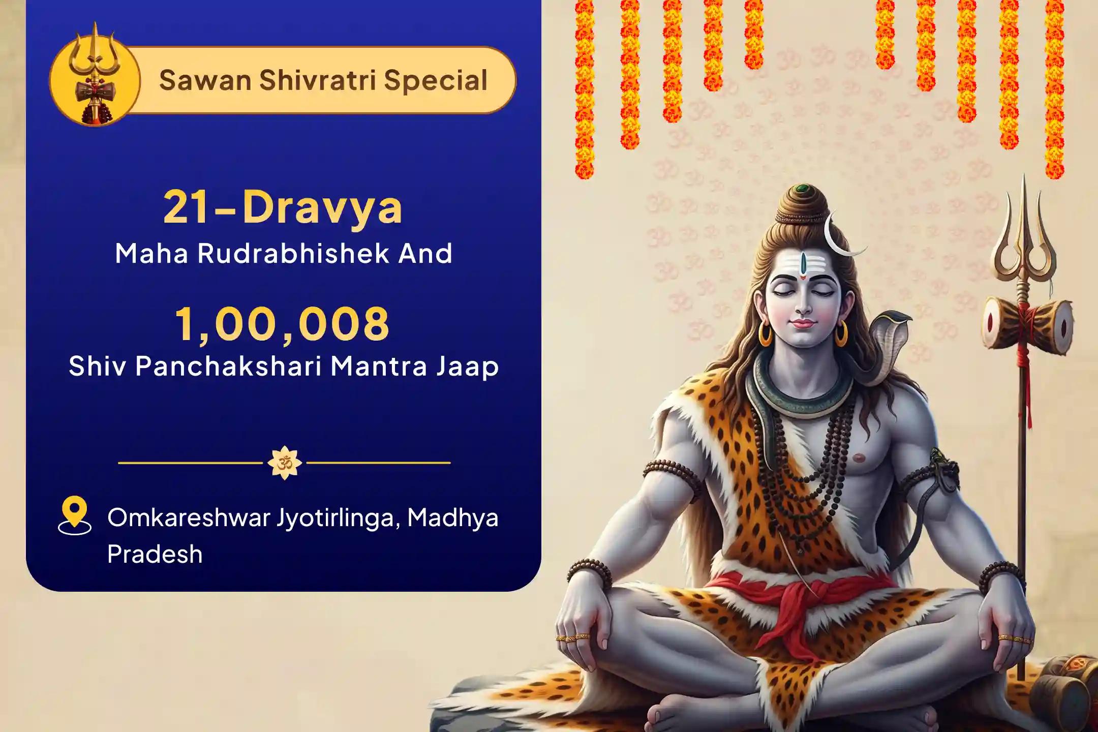 Sawan Masik Shivratri Special: 3-Day 21 Dravya Maha Rudrabhishek and 1.08 Lakh Shiv Panchakshari Mantra Jaap for Blessings of Health, Wealth, Prosperity, and Obstacle Removal