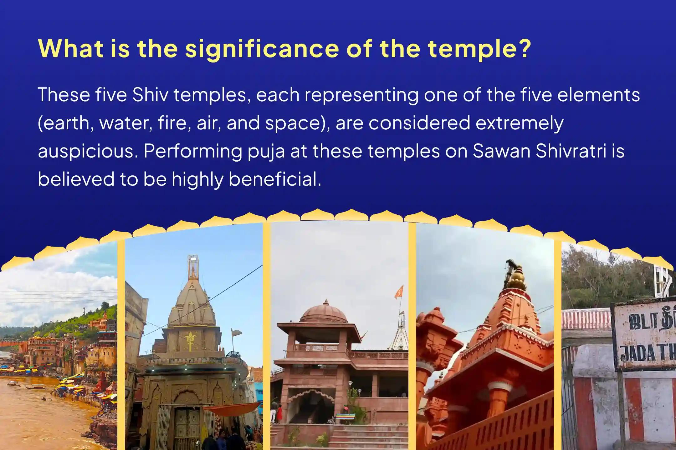 Shravan Shivratri - Panch Shivalaya Samyukta Special Panch Tatva (Prithvi, Jala, Vayu, Akaash, Agni) Maha Rudrabhishek at Five Sacred Shivalayas for Blessings of Good Health and Protection from Negative Influences