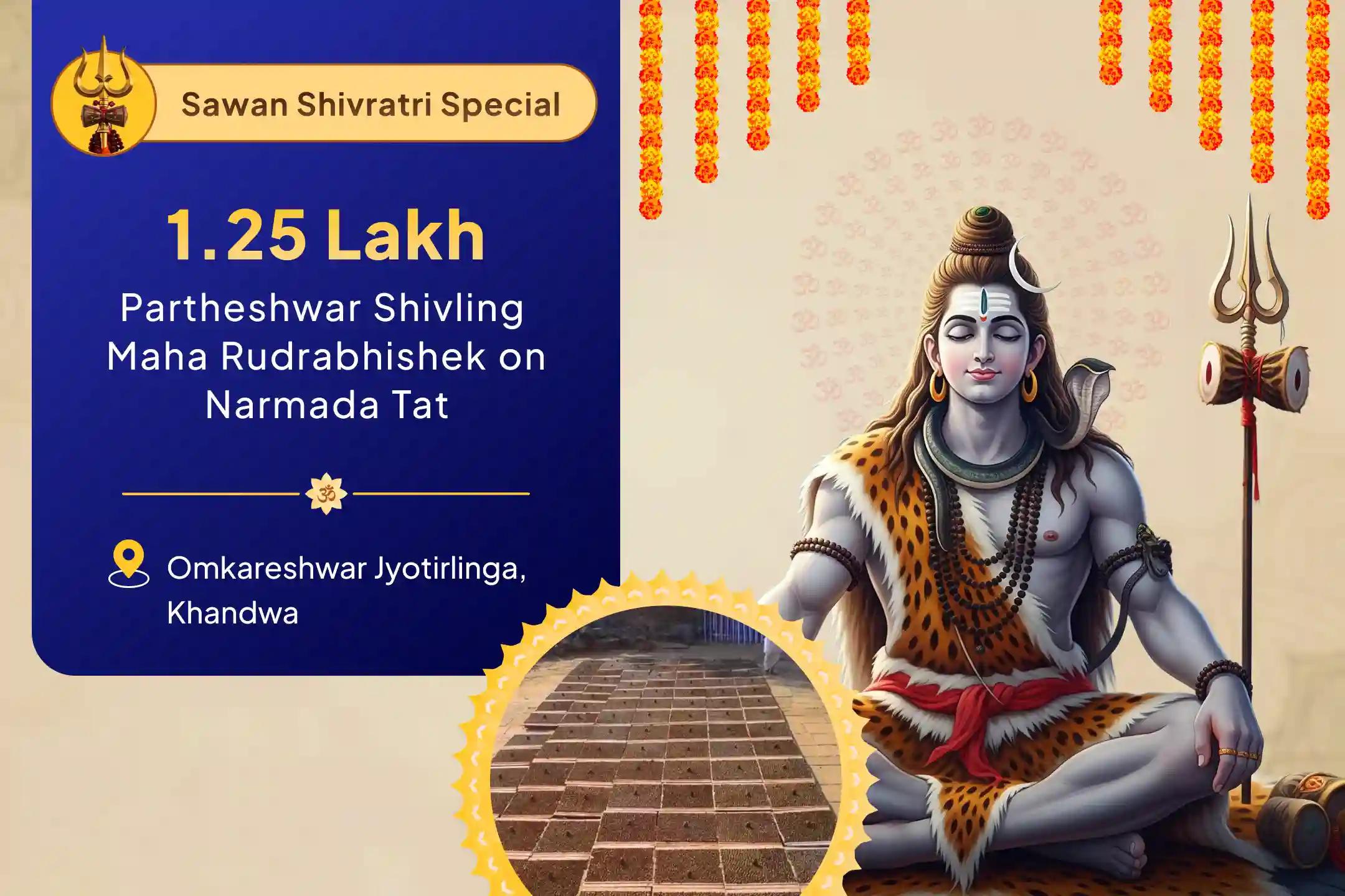 Sawan Shivratri 11 Brahmin Special 1.25 Lakh Partheshwar Rudrabhishek at Omkareshwar Jyotirlinga For Healing, Longevity, and Protection From Illness and Untimely Death