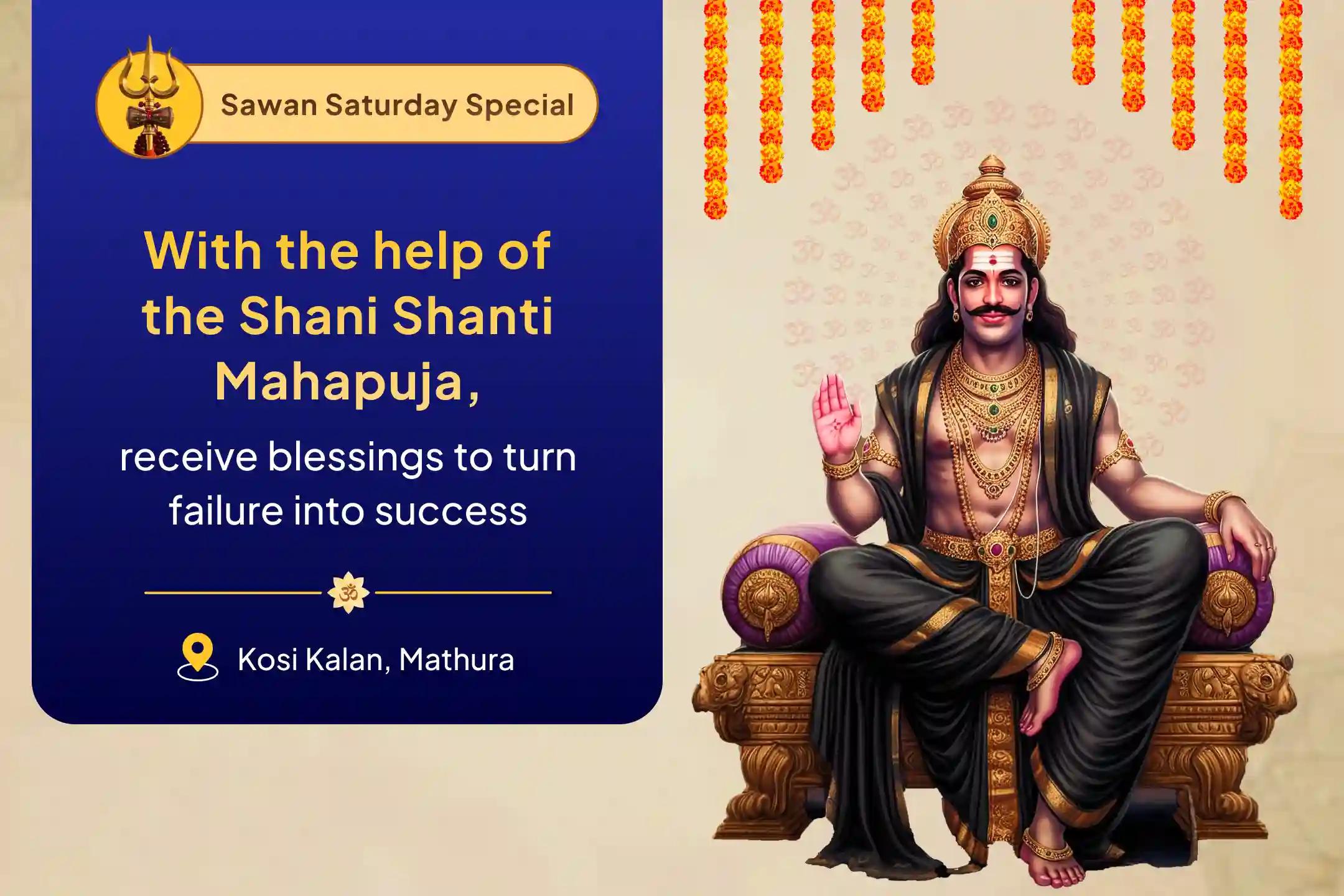 Turn Setbacks into Triumphs this Sawan with Shani’s Blessings Shani Shanti Mahapuja and Yagya for Overcoming Challenges and Adversities in Life