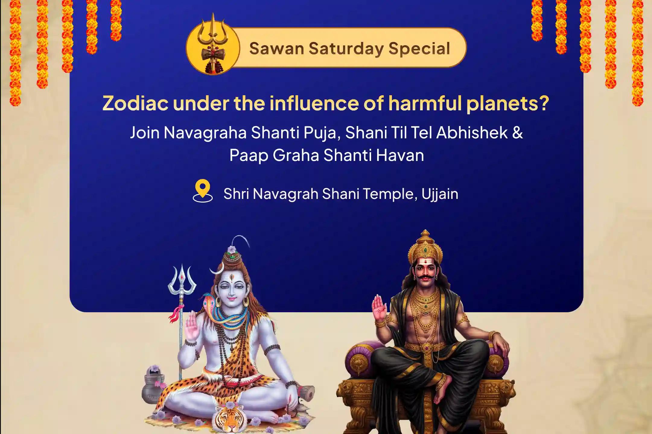 Sawan Shani Navagraha Shanti Special Navagraha Shanti Puja, Shani Til Tel Abhishek and Paap Graha Shanti Havan to Remove Planetary Afflictions of all the Rashis