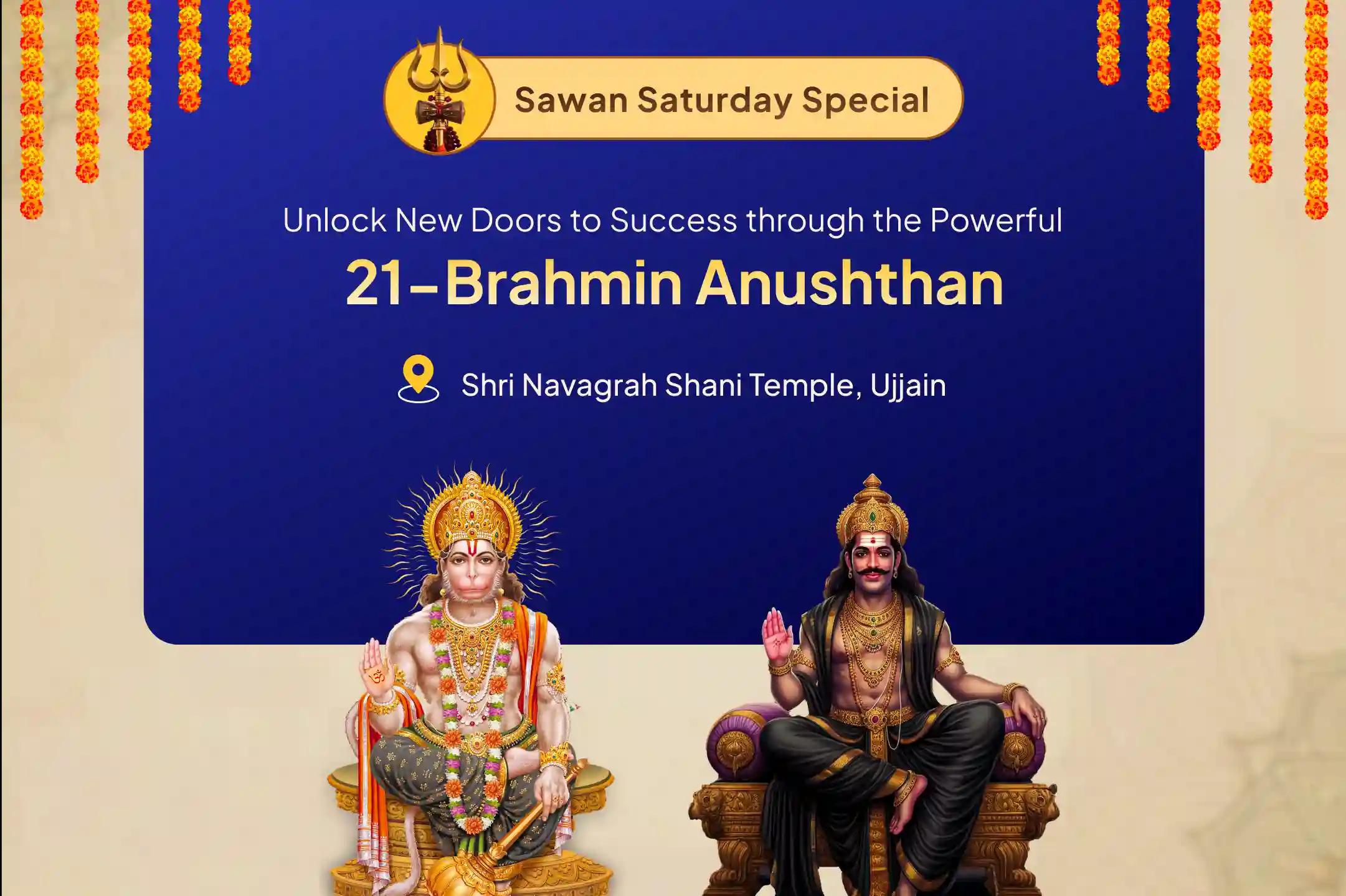 Sawan Saturday Shani Hanuman 21 Brahman Anushthan 19,000 Shani Mool Mantra Jaap and 1008 Sankat Mochan Hanuman Ashtak Path for Strength to Overcome Hardships and Misfortunes