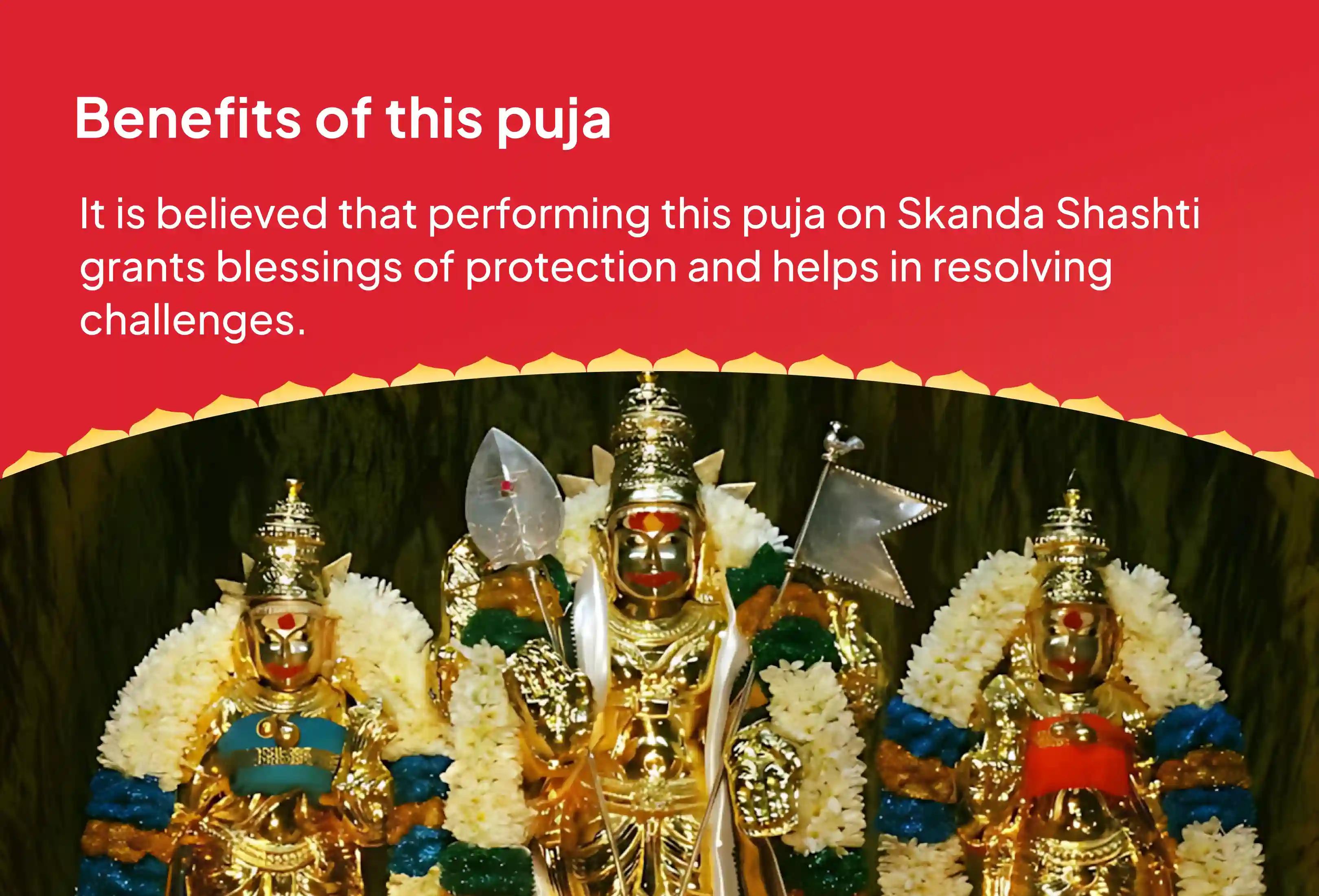 Skanda Shashti 3 days Subramanya Archana Special 3 days Vel Archana, Bhasma Archana, and Shatru Samhara Trishati Homam for Courage to defeat enemies and attain protection from Lord Subramanya