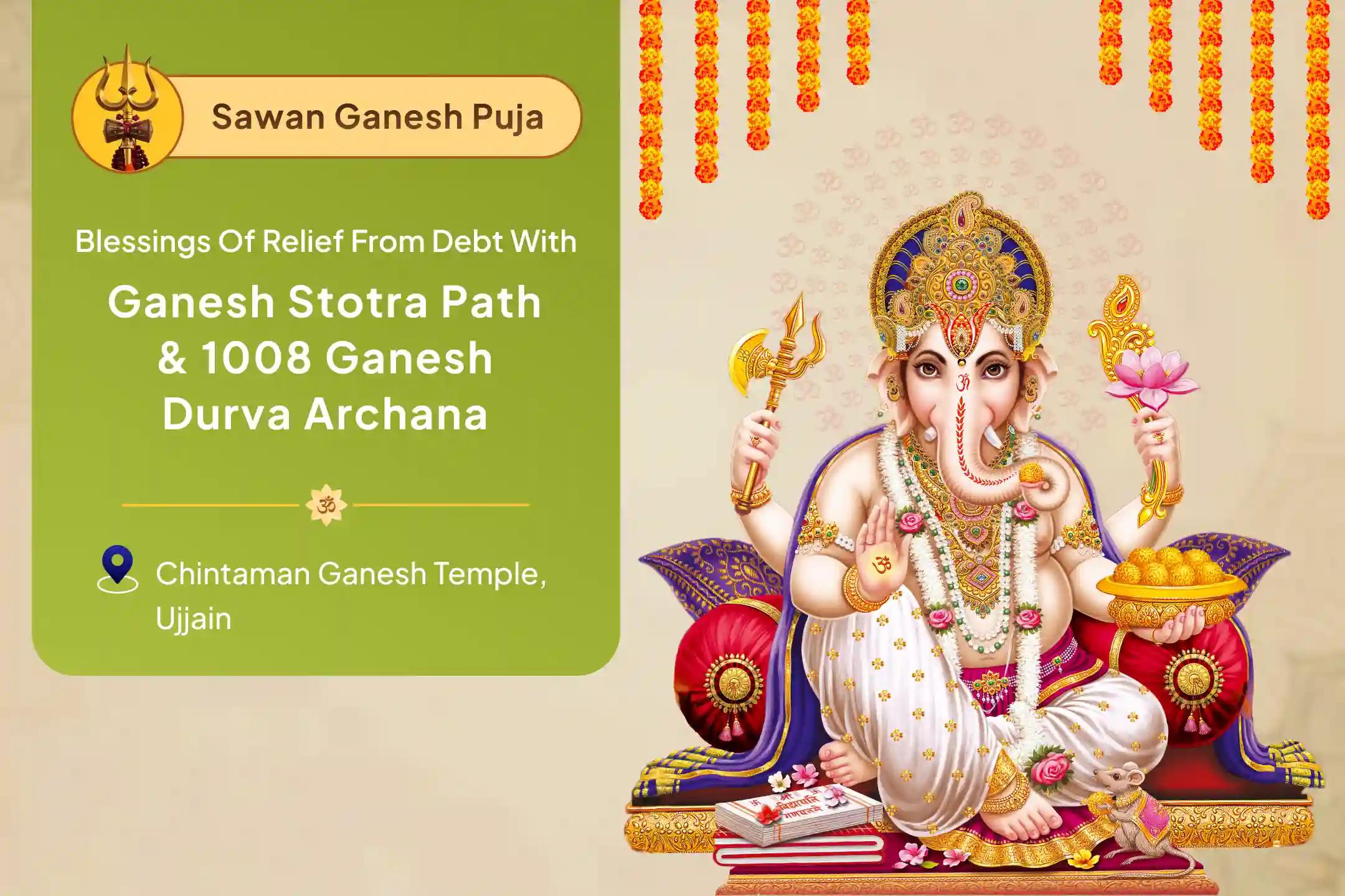 Sawan Wednesday Ganesh Debt-Relief Special Rin Nashak Ganesh Stotra Path, 1008 Ganesh Durva Archana and 108 Modak Arpan  For Blessings of Debt-Relief and Overcoming Negativity