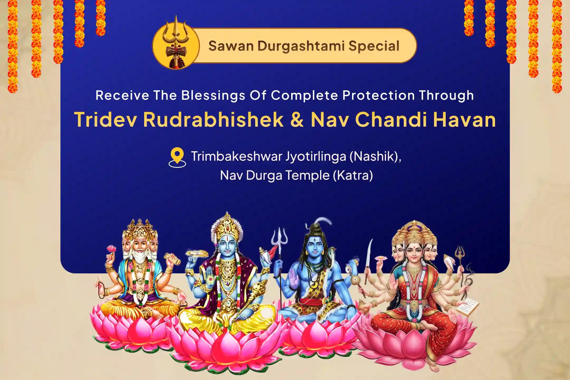 Tridev Jyotirlinga Durgashtami Special Bramha Vishnu Mahesh Rudrabhishek and Nav Chandi Pujan and Havan for Protection from Negativity, Enemies and Evil Eye