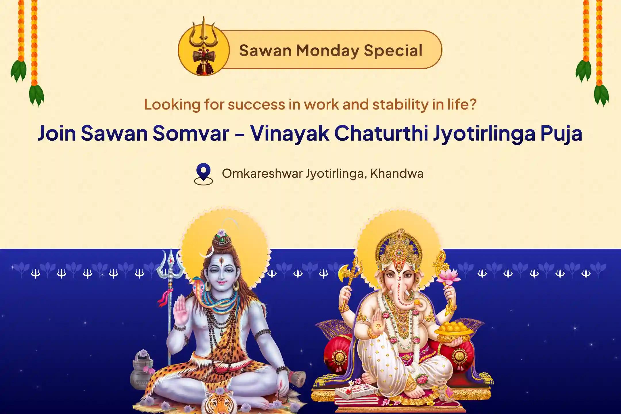 Sawan Somvar – Vinayak Chaturthi Special: Ganpati–Shiva anushthan with 21 Atharvashirsh Path, 1.08L Panchakshari Jaap, and Mahayagya to clear negativity, remove obstacles, and restore peace, success, and stability.