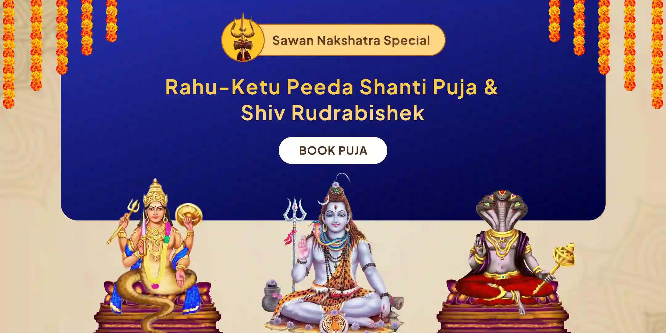 Rahu-Ketu Peeda Shanti Puja and Shiv Rudrabishek