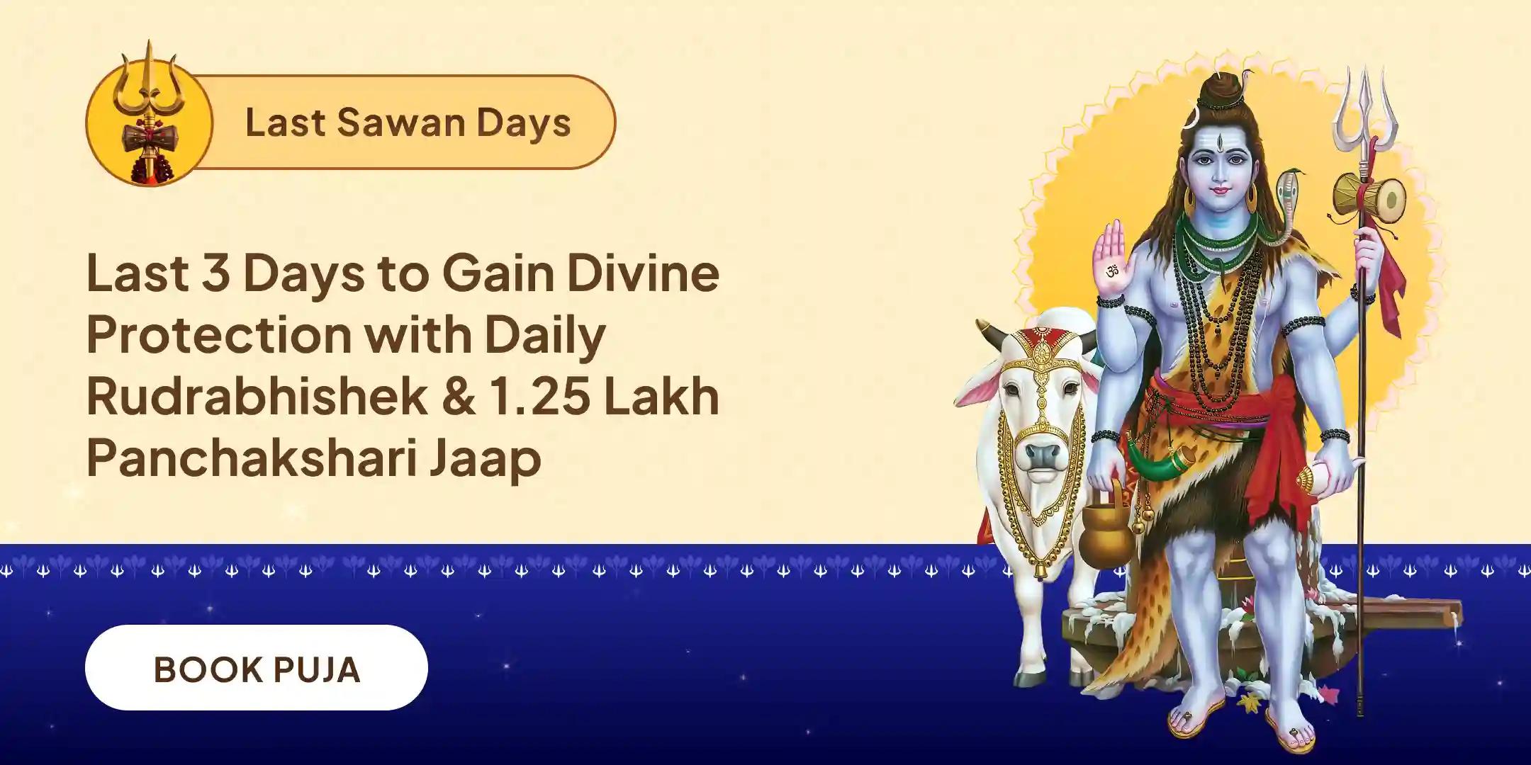 Sawan Akhand Shivarchana: 3 Days Daily Rudrabhishek & 1.25 Lakh Panchakshari Jaap