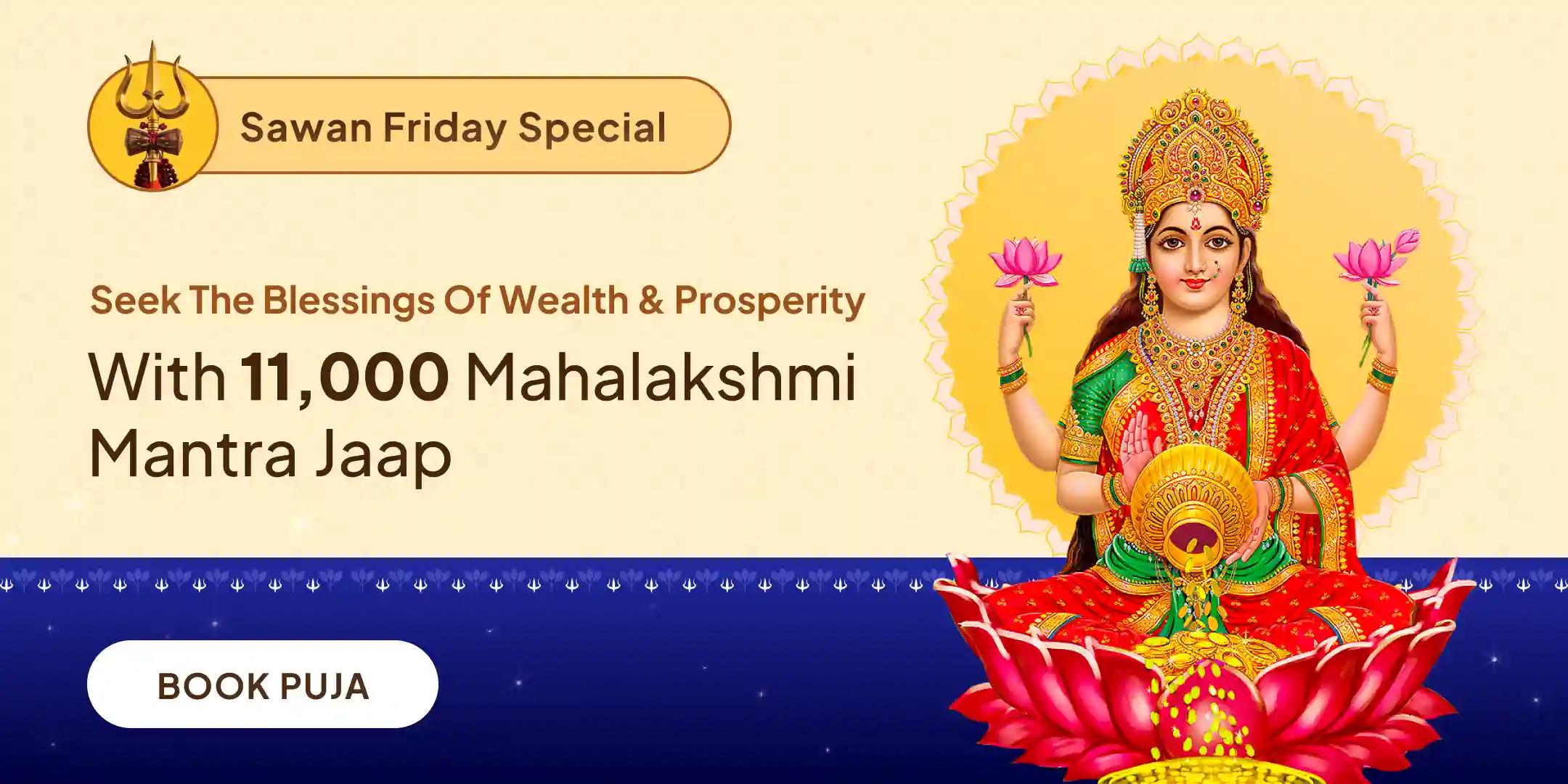 11,000 Mahalakshmi Mantra Jaap, Vaibhav Lakshmi Puja and Dhan Samriddhi Havan