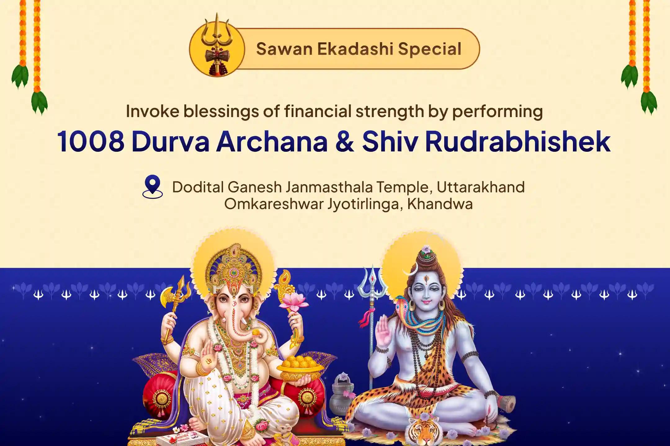 Putrada Ekadashi - Special at the Birthplace of Lord Ganesha Dodital 1008 Durva Archana and Shiv Rudrabhishek Receive the combined blessings of Lord Shiva and Lord Ganesha to overcome financial difficulties