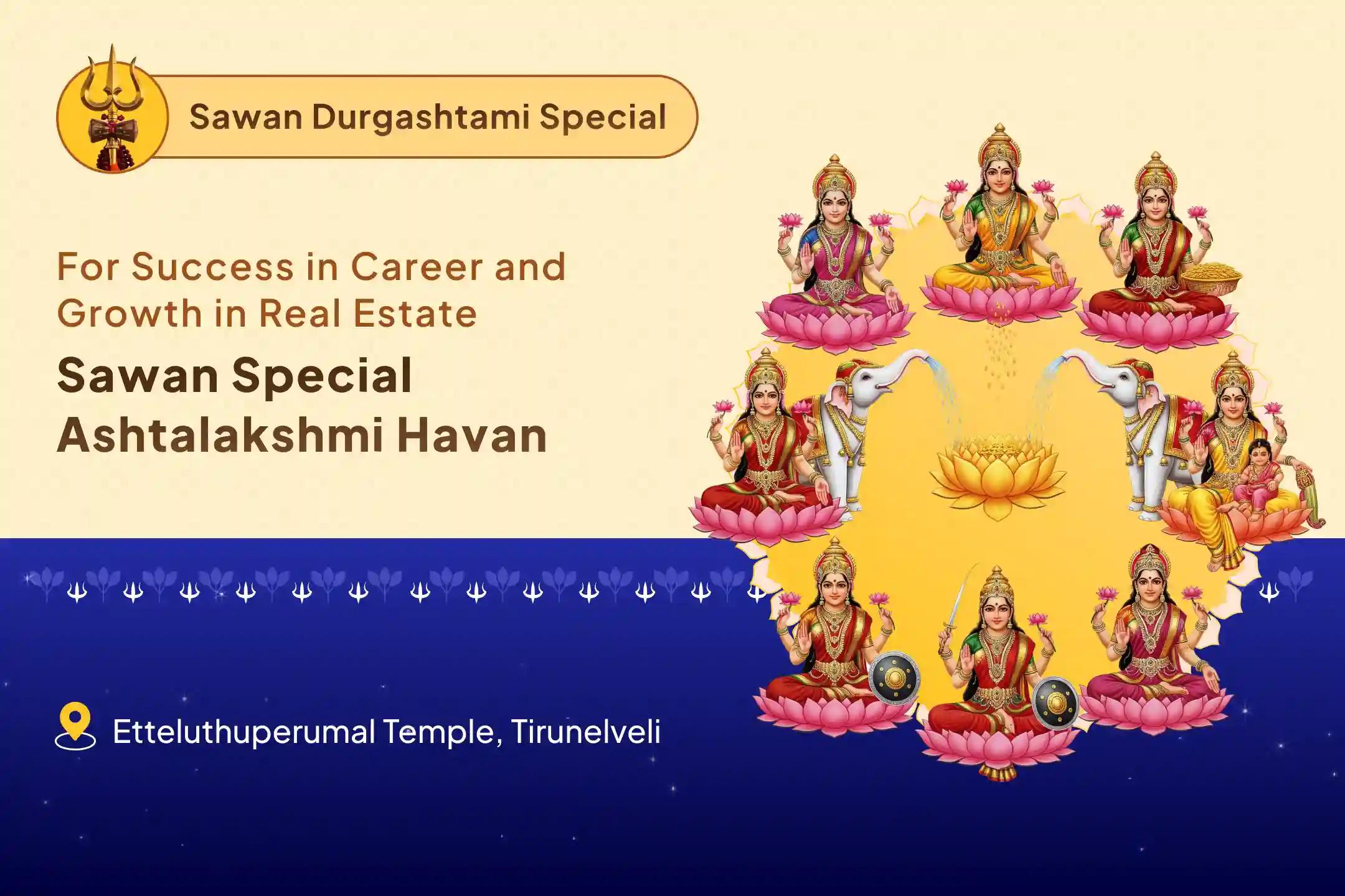 Sawan Lakshmi Special: Ashtalakshmi Archana Ashtalakshmi Homam for removing obstacles and bringing success in Career and Real Estate