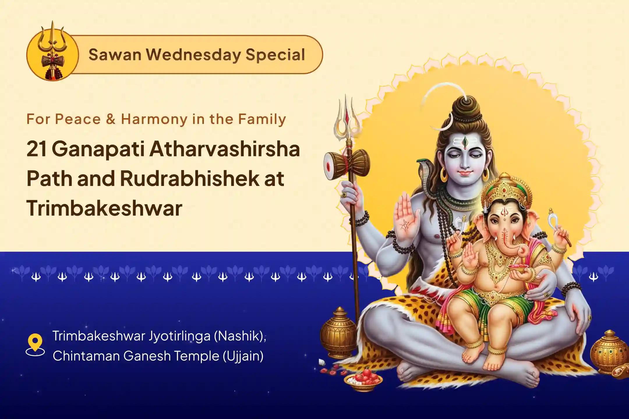 Last Sawan Wednesday: Special 21 Ganpati Atharvashirsh Path & Trimbakeshwar Rudrabhishek for removing negativity, obstacles, and bringing peace, success, and stability