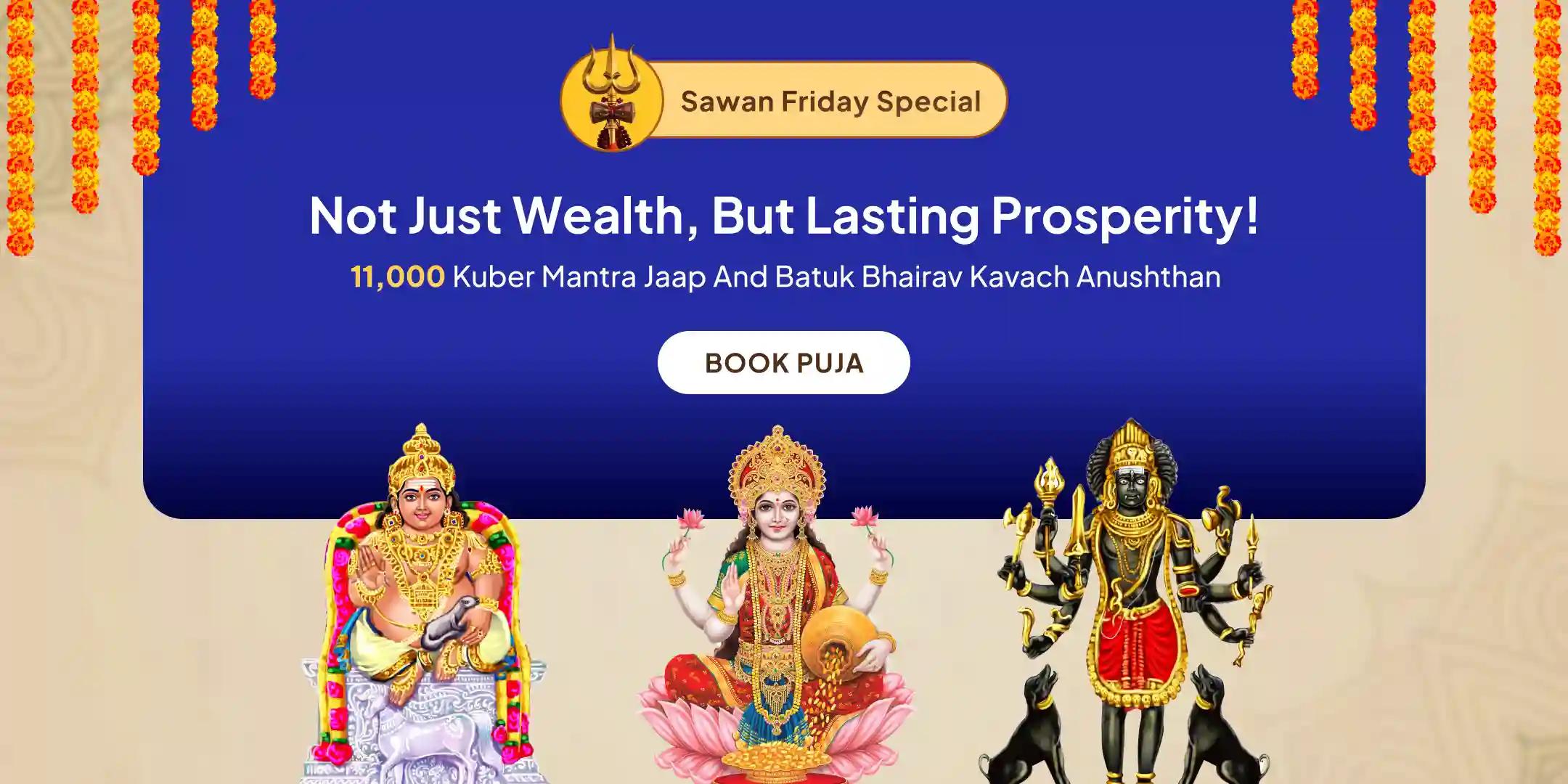 11,000 Kuber Mantra Jaap, Batuk Bhairav Kavach and Shri Sukta Havan