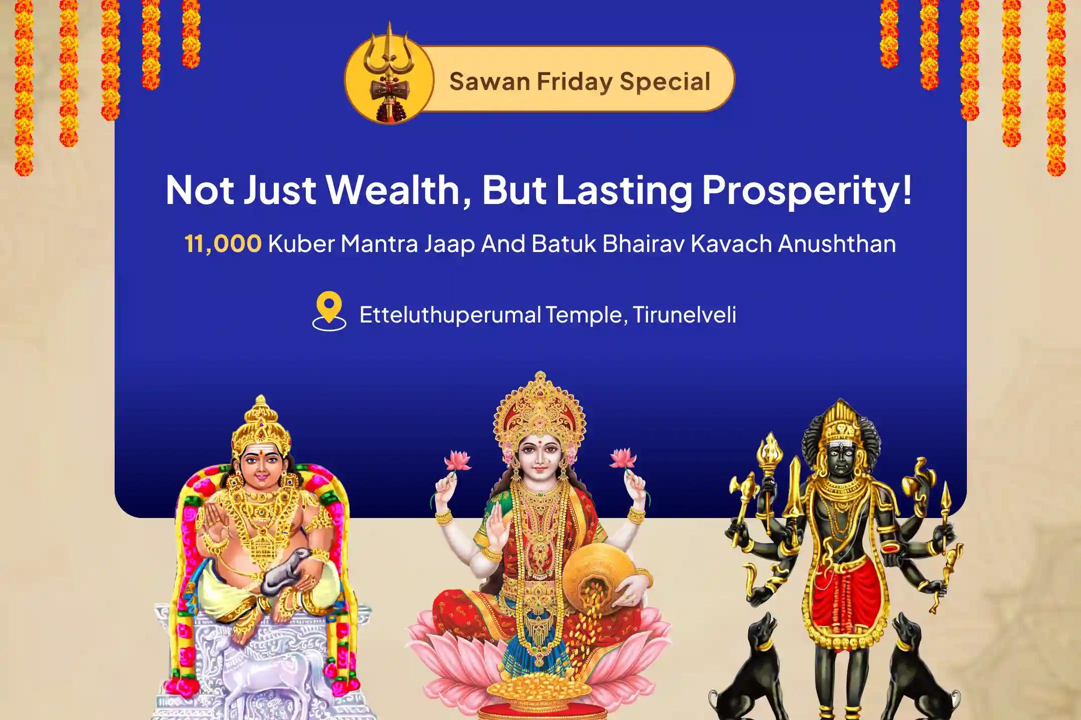 Friday Wealth Guardian Lakshmi-Kuber-Bhairav Special 11,000 Kuber Mantra Jaap, Batuk Bhairav Kavach and Shri Sukta Havan for Financial Stability, Wealth Protection, and Long-Lasting Prosperity