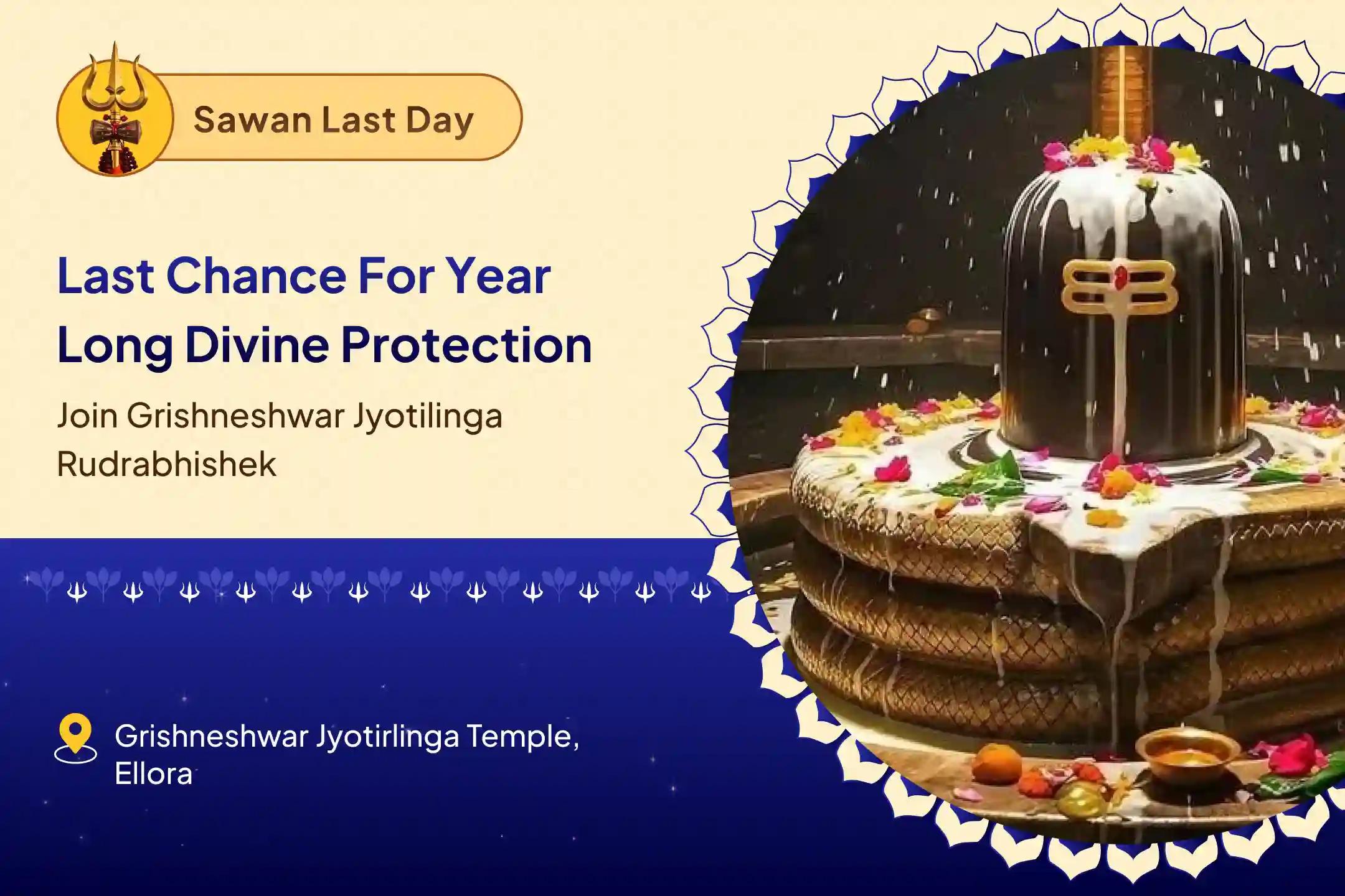 Last Day of Sawan: Grishneshwar Jyotirlinga Special Grishneshwar Jyotirlinga Shiv Rudrabhishek Blessings against Ill Health, Evil Eye and Negative Energies