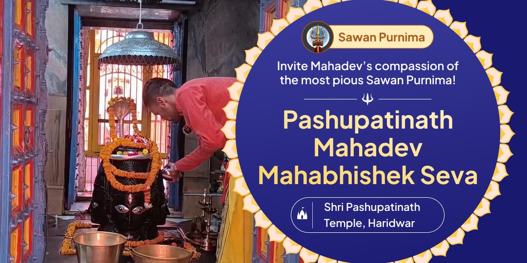 The last Sawan Purnima of 2025 is your chance to attain peace from planetary troubles with Mahabhishek of Mahadev at the sacred Shri Pashupatinath Temple!