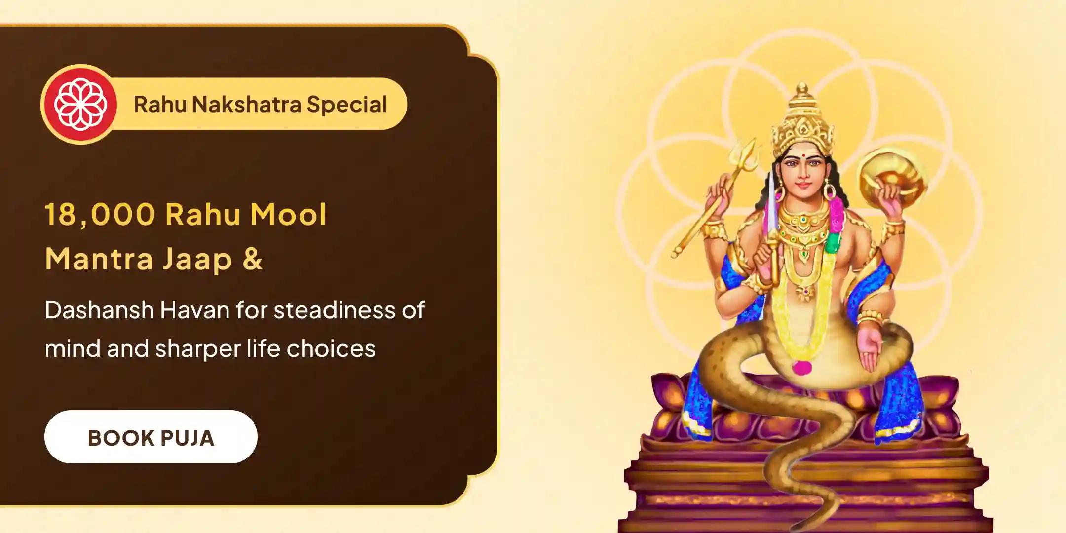 18,000 Rahu Mool Mantra Jaap and Dashansh Havan