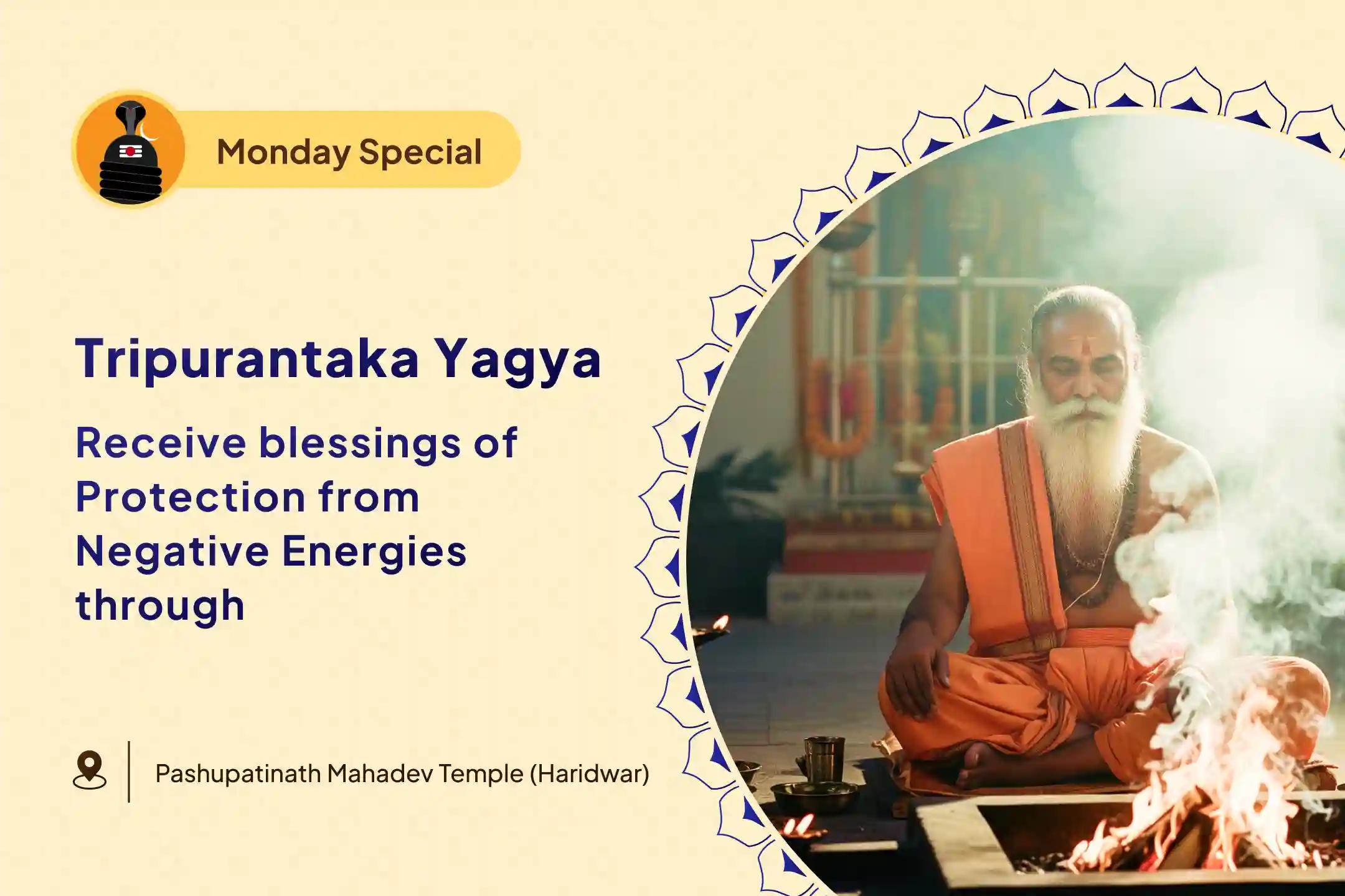 Monday Shiva Protection Special Tripurantaka Raksha Kavach Yagya & Shiv Rudrabhishek for Protection from Negative Energies, Fear, and Planetary Afflictions