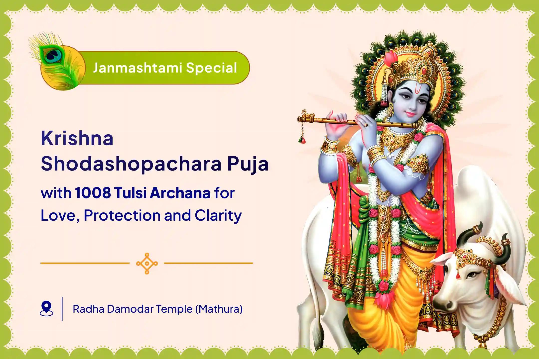 Krishna Janmashtami Janma Nishit Kaal Special Krishna Shodashopachara Mahapuja with 1008 Tulsi Archana & 56 Bhog for divine love, protection, and dharmic clarity during life crossroads