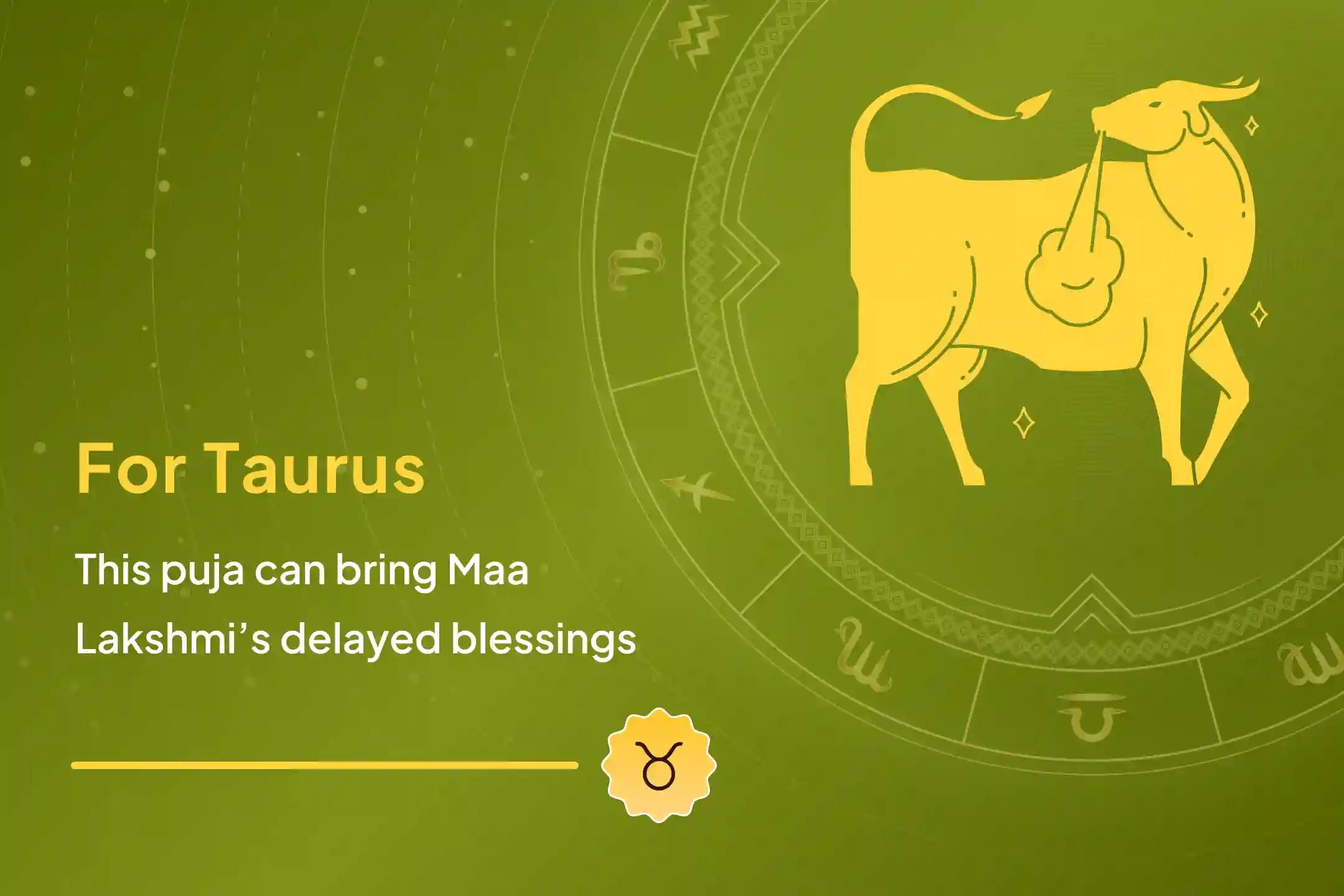 Elevate your Taurus Energy with Lakshmi's Blessings