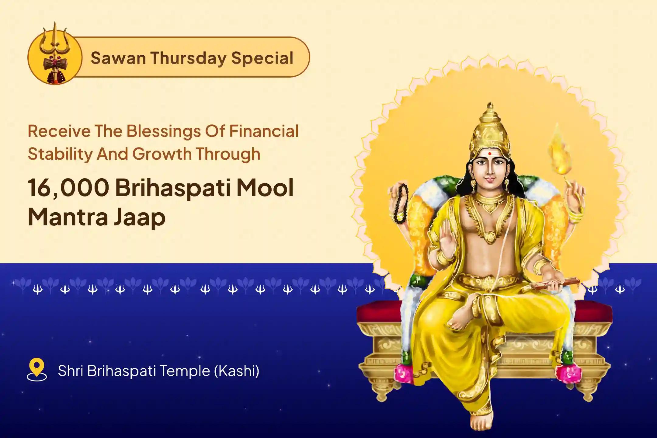 Sawan Thursday Special 16000 Brihaspati Mool Mantra Jaap for financial Liberty and growth