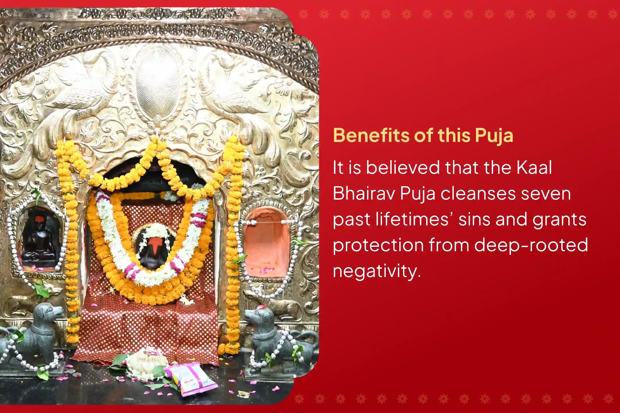 Participate in the Kalashtami Kaal Bhairav Kashi Special Kaal Bhairav Puja in Kashi To Remove 7 Past Lifetimes' Sins and Negativity.