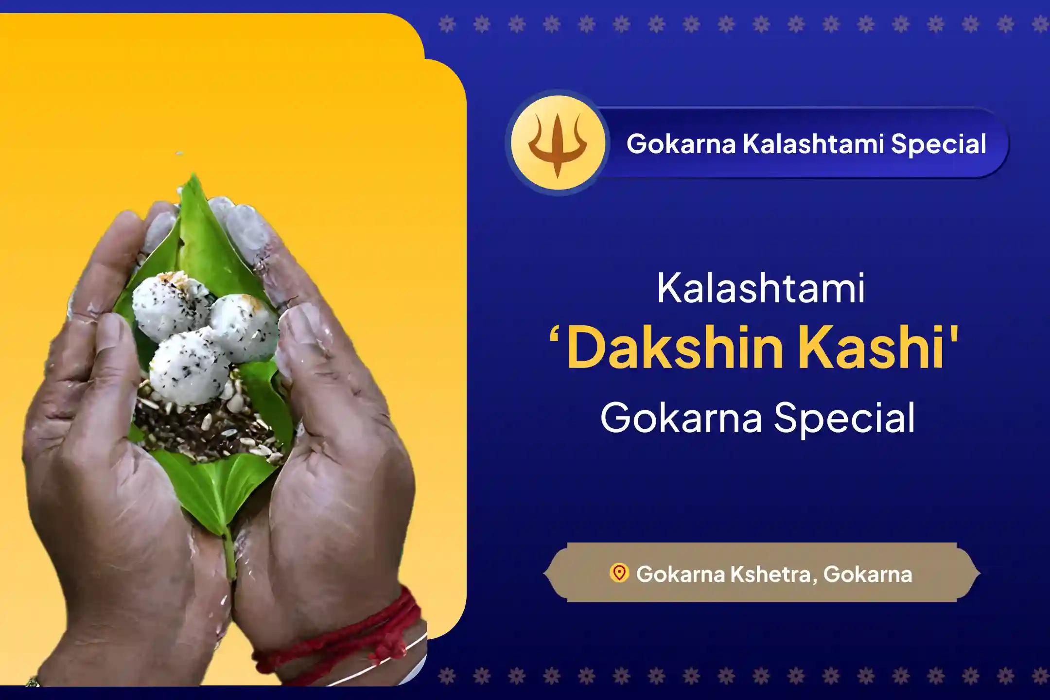 Participate in the Kalashtami ‘Dakshin Kashi' Gokarna Special Pitru Dosh Puja to relieve ancestral curse and bring peace for departed souls.