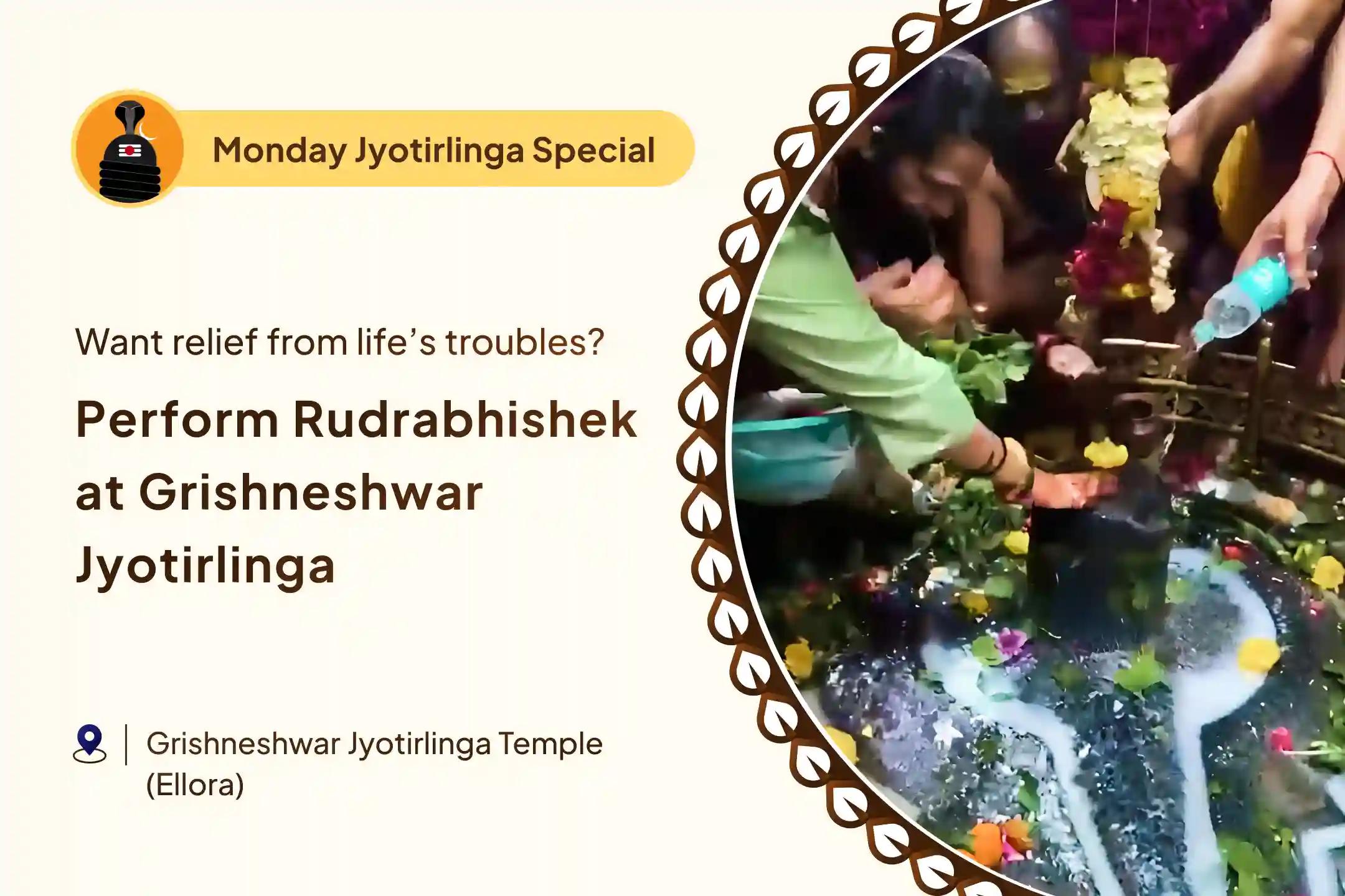Grishneshwar Jyotirlinga Monday Shiv Aradhana Special Grishneshwar Jyotirlinga Shiv Rudrabhishek To Destroy Ill Health, Evil Eye and Negative Energies