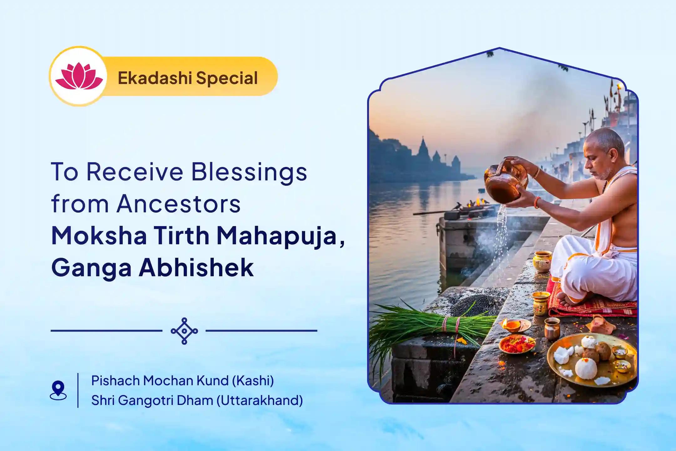 Gangotri Dham Pitru Dosha Special Pitru Dosh Shanti Mahapuja and Gangotri Dham Ganga Abhishek Puja for Peace of Ancestor's Souls and Resolving Family Disputes 